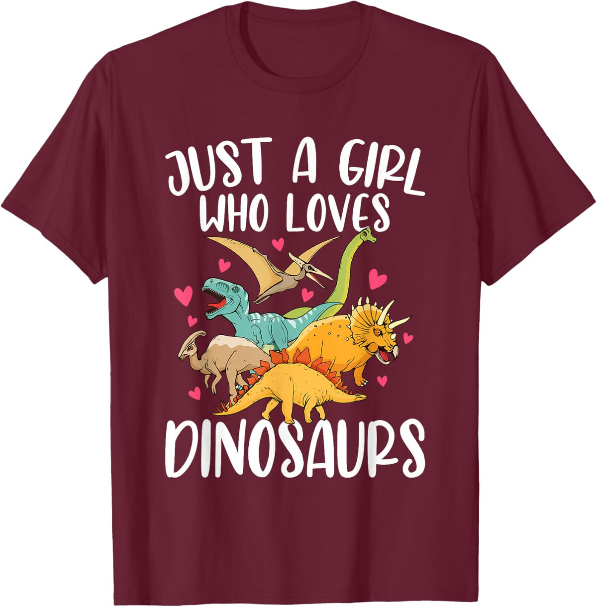 Just a Girl Who Loves Dinosaurs Women Teen Girls Dinosaur T-Shirt - Burgundy