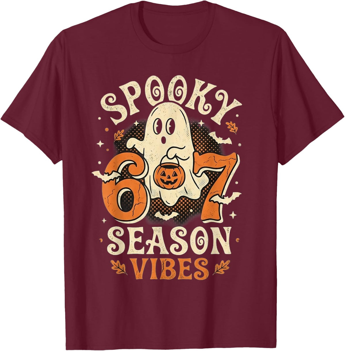 Spooky 6 7 Season Vibes Funny Halloween Ghost Meme T-Shirt - Burgundy