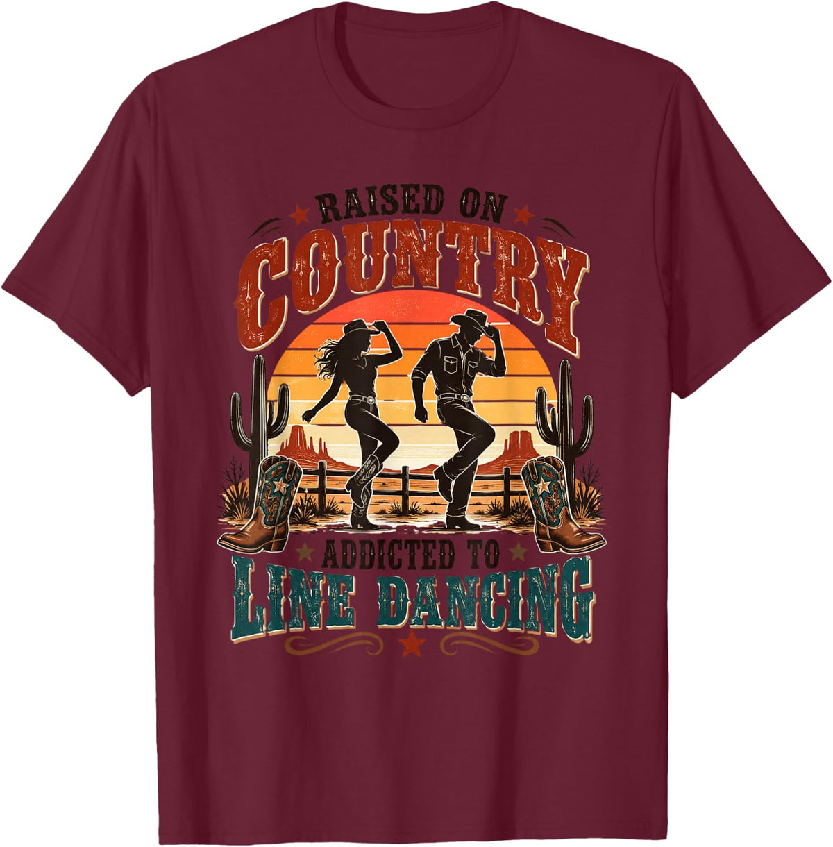 Raised on Country Addicted to Line Dancing T-Shirt - Burgundy