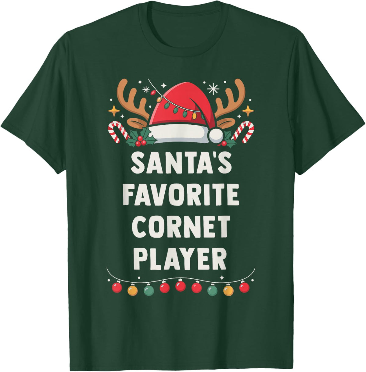 Santa's Favorite Cornet Player Christmas Concert Band Squad T-Shirt - Dark Green
