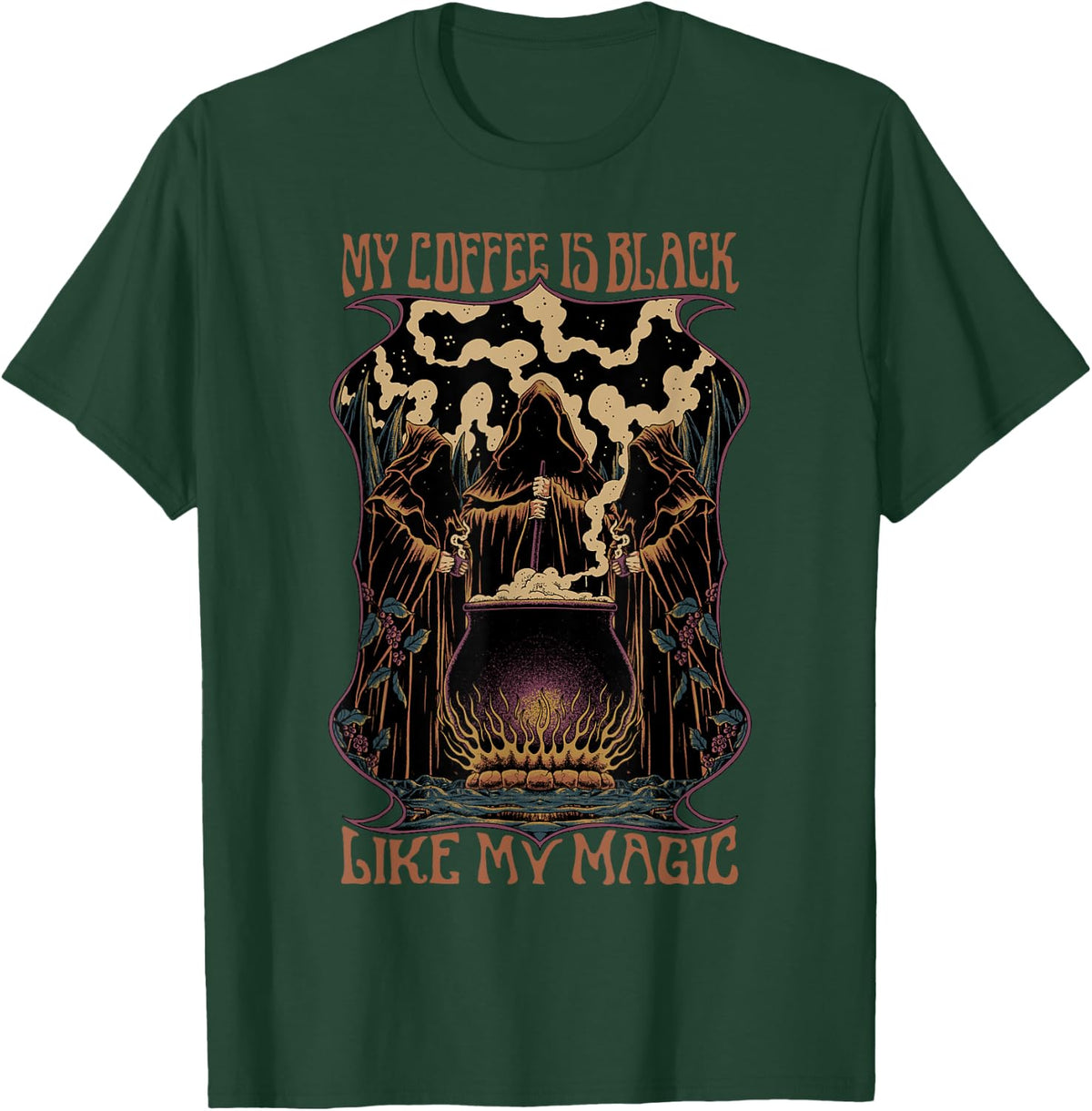 Dark Wizard Coffee Ritual My Coffee Is Black Like My Magic T-Shirt - Dark Green