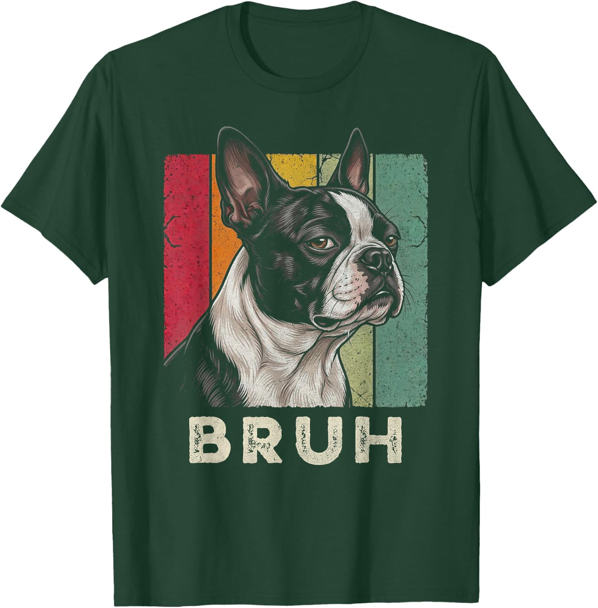 Bruh Boston Terrier Dog Vintage Retro Look T-Shirt - Dark Green