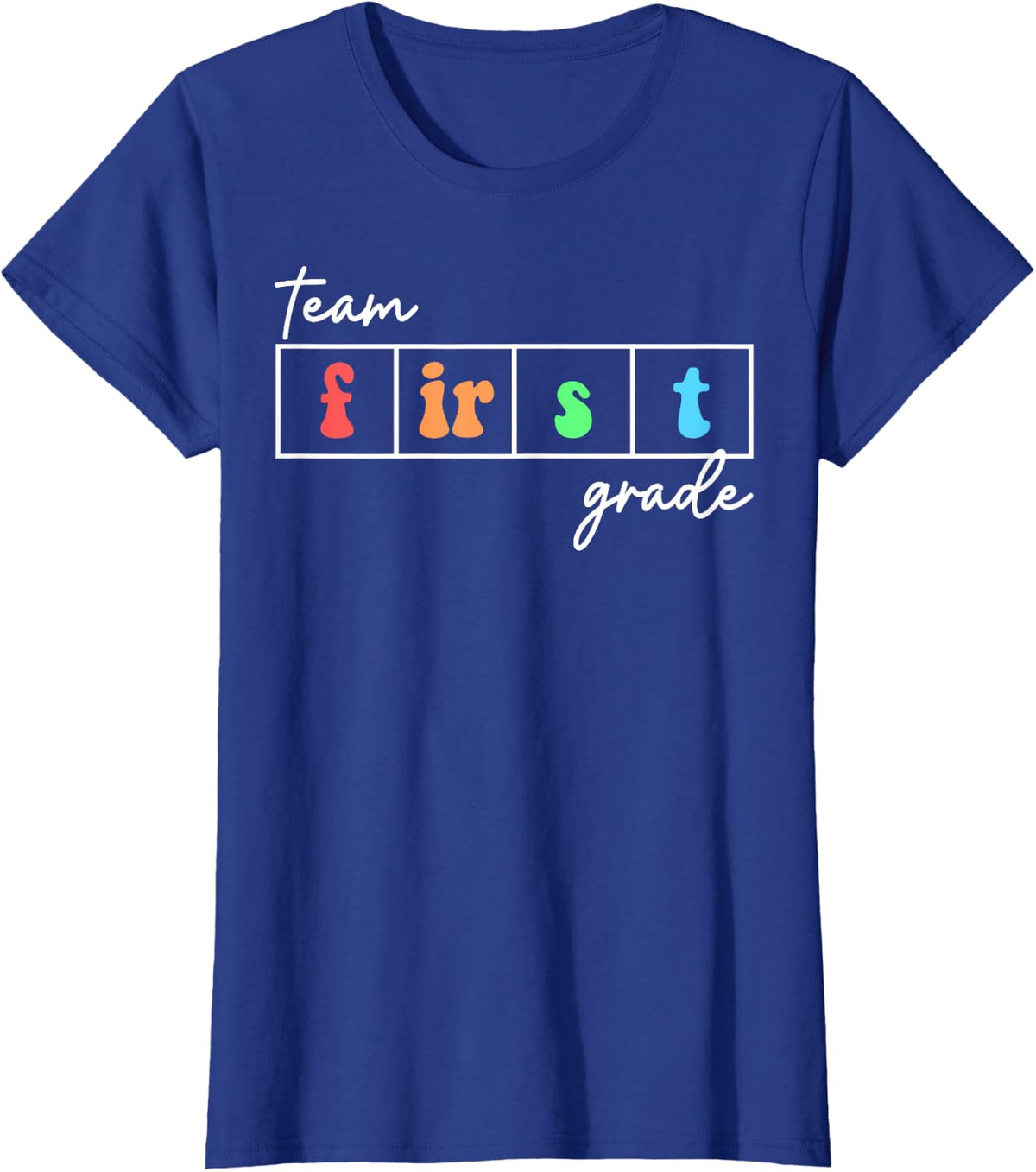 Team First Grade Back to School First Day of 1st Grade Cute T-Shirt - Royal Blue