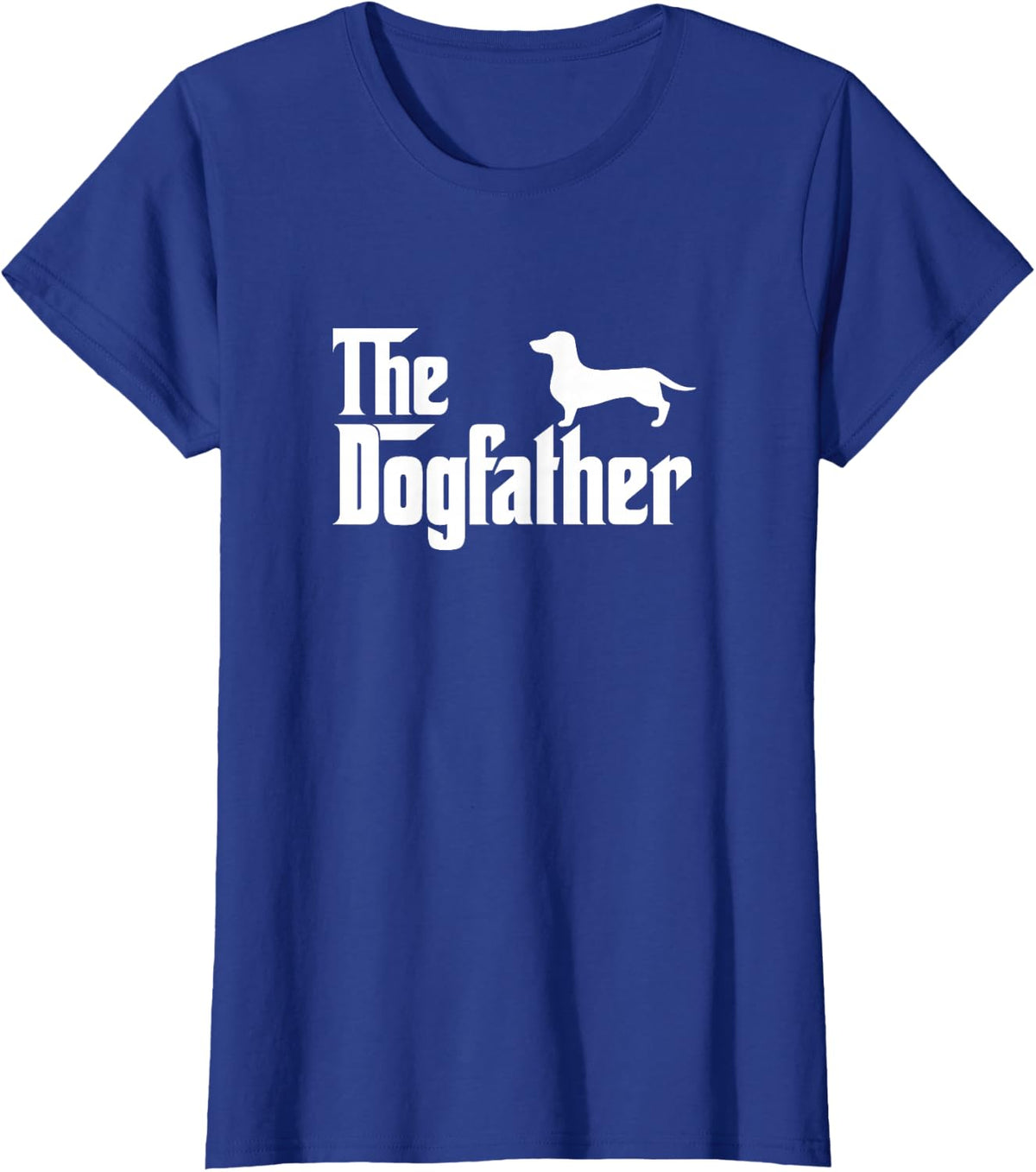 Dachshund Dog Dad T-Shirt The Dogfather Papa Tees and T Shirts for Men - Royal Blue