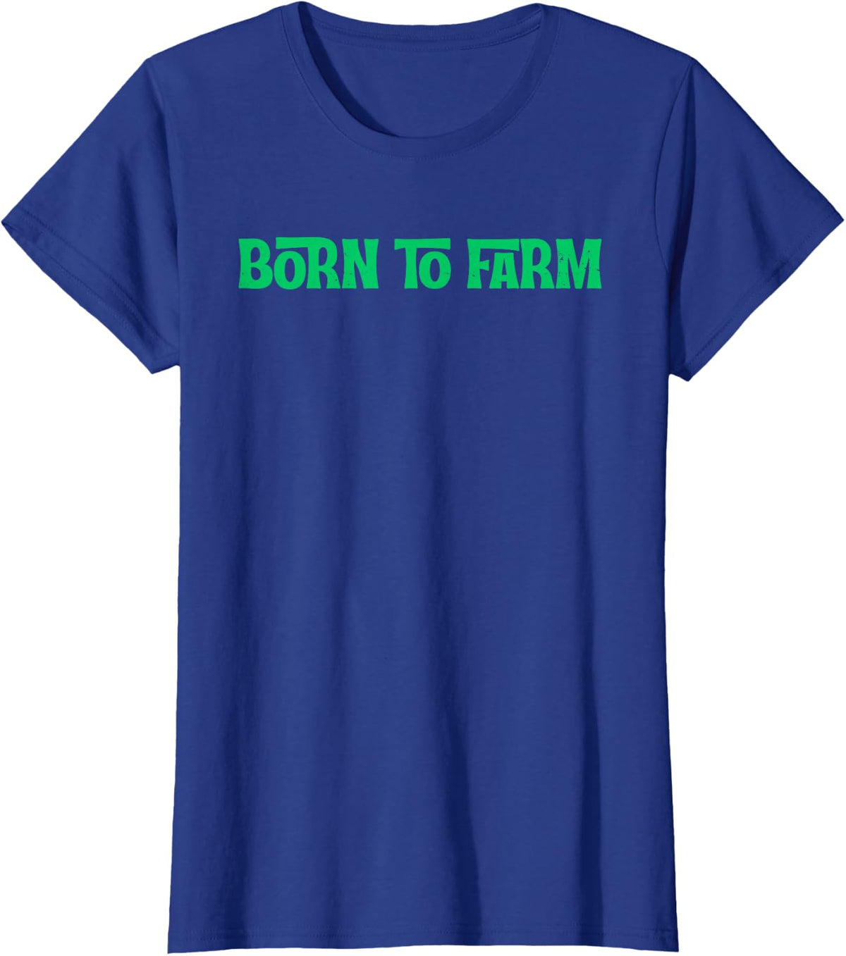Born to Farm Natural Country Hardworking Life Pride T-Shirt - Royal Blue