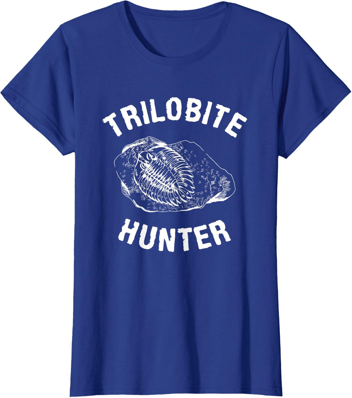 Trilobite Hunter Fossil Hunting Paleontologist Paleontology T-Shirt - Royal Blue