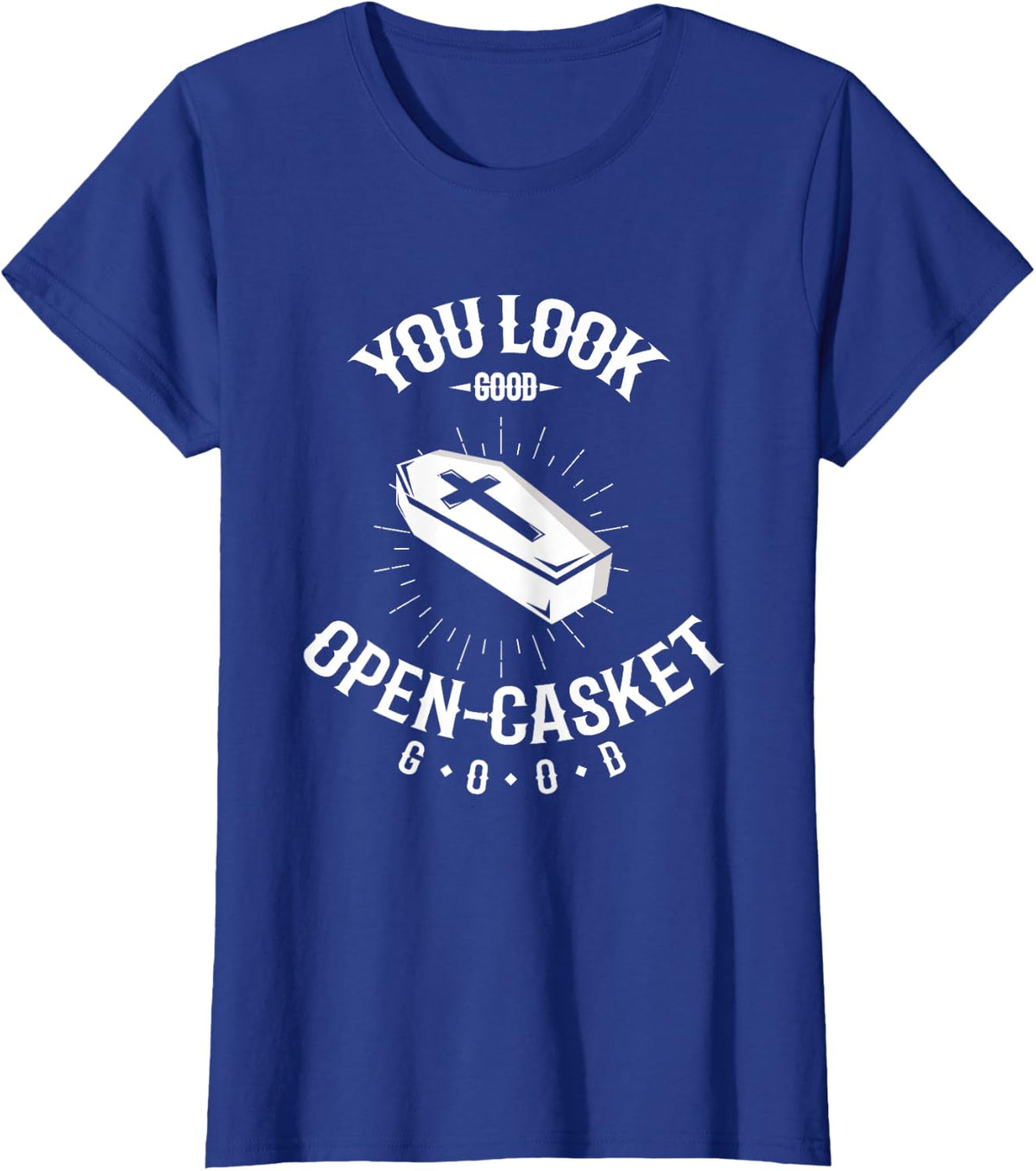 Mortician Gift for an Embalmer T-Shirt Tee for Funeral Directors - Royal Blue