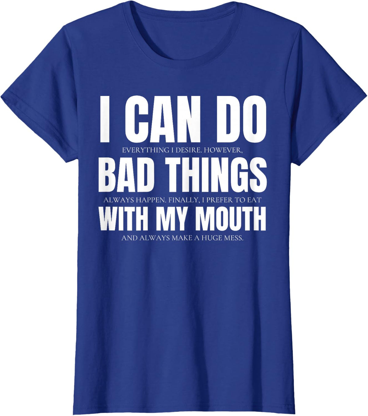Sexual Innuendo Funny Offensive Adult Humor Gag Women T-Shirt - Royal Blue