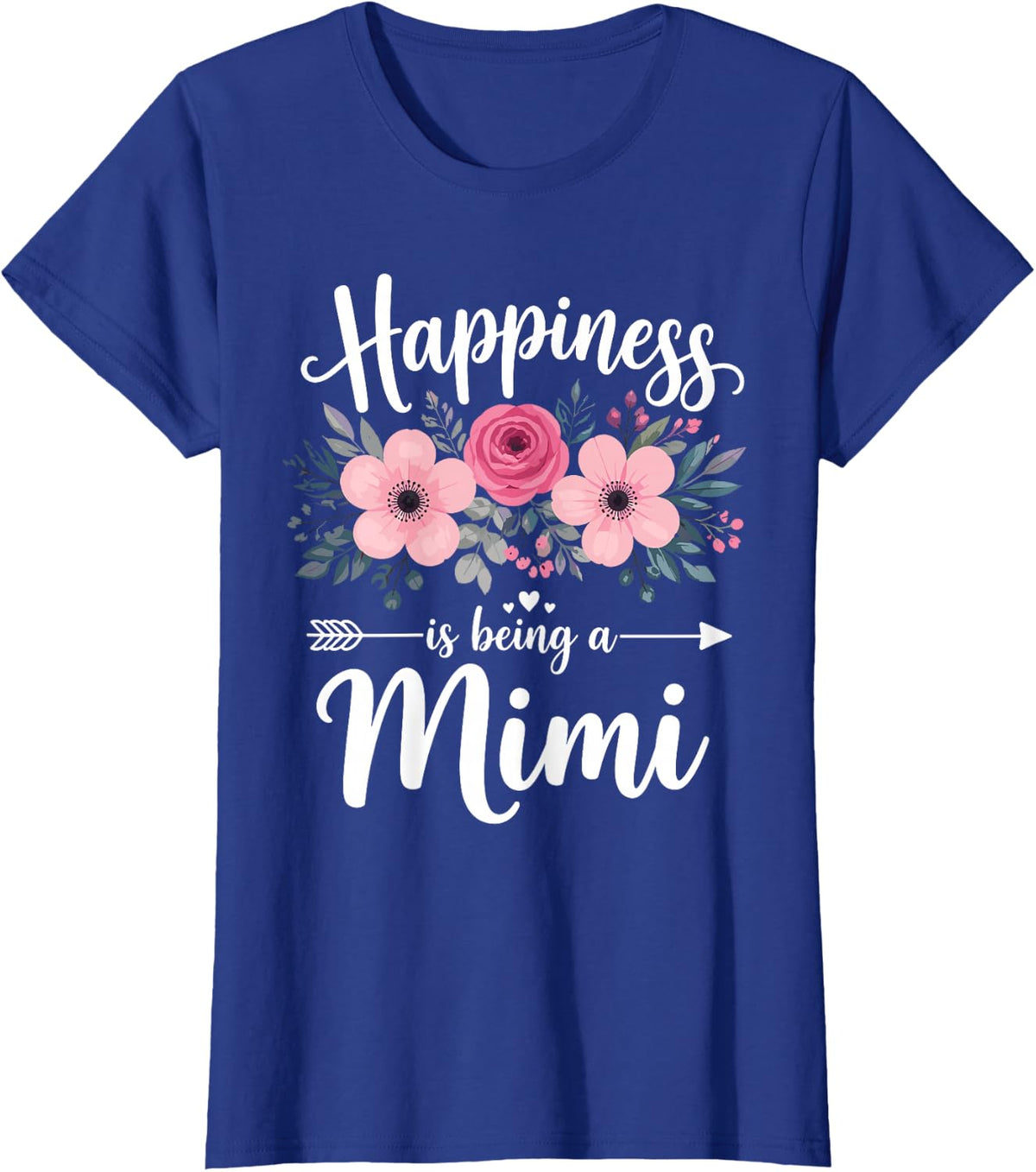 Happiness is Being A Mimi Art for Grandma Nana Grandkids T-Shirt - Royal Blue