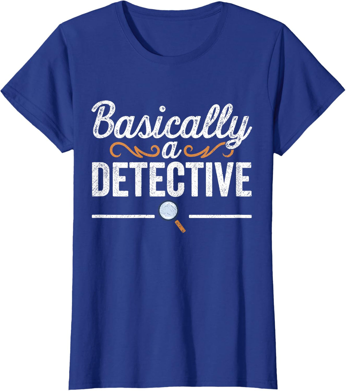 Basically A Detective Men Women I'm Basically Detective T-Shirt - Royal Blue