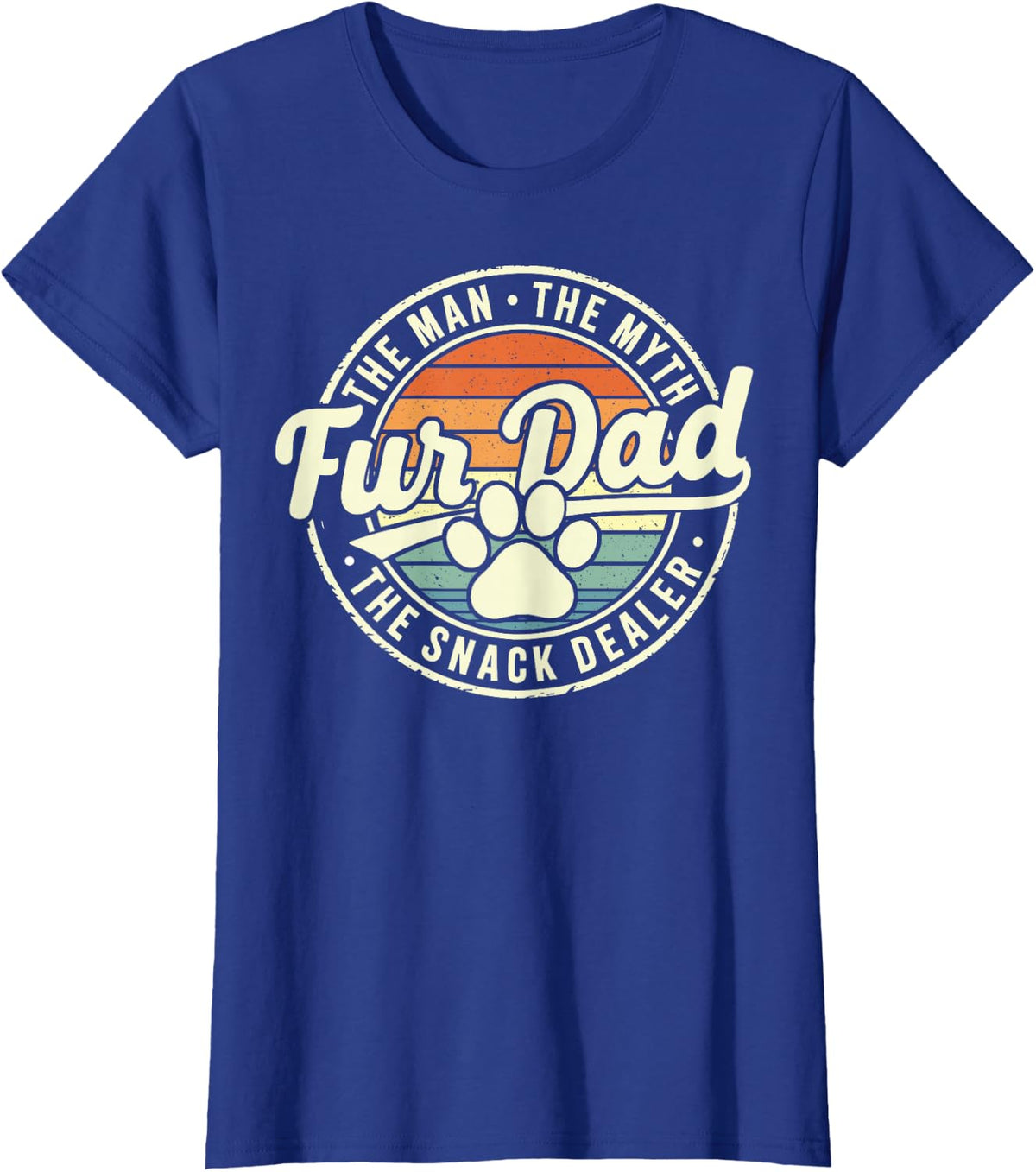 Fur Dad Man Myth Snack Dealer Funny Paw Cat Dog Father's Day T-Shirt - Royal Blue