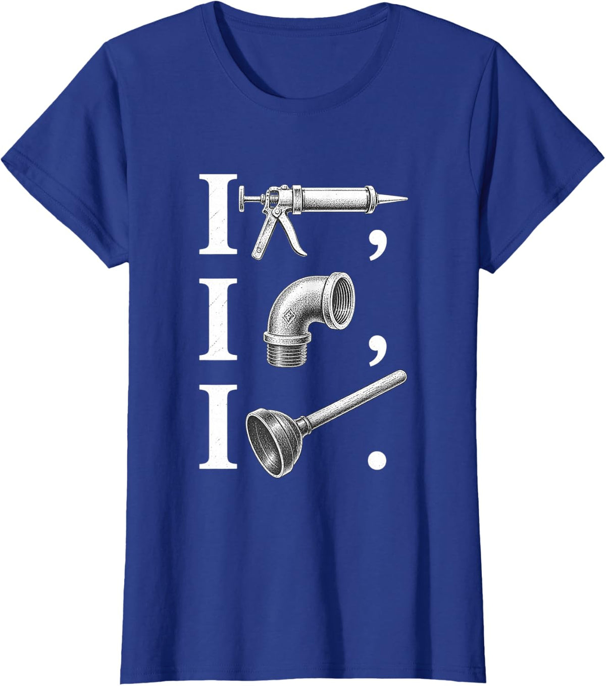 Funny Plumber Tools Humor Plumbing Pipefitter T-Shirt - Royal Blue