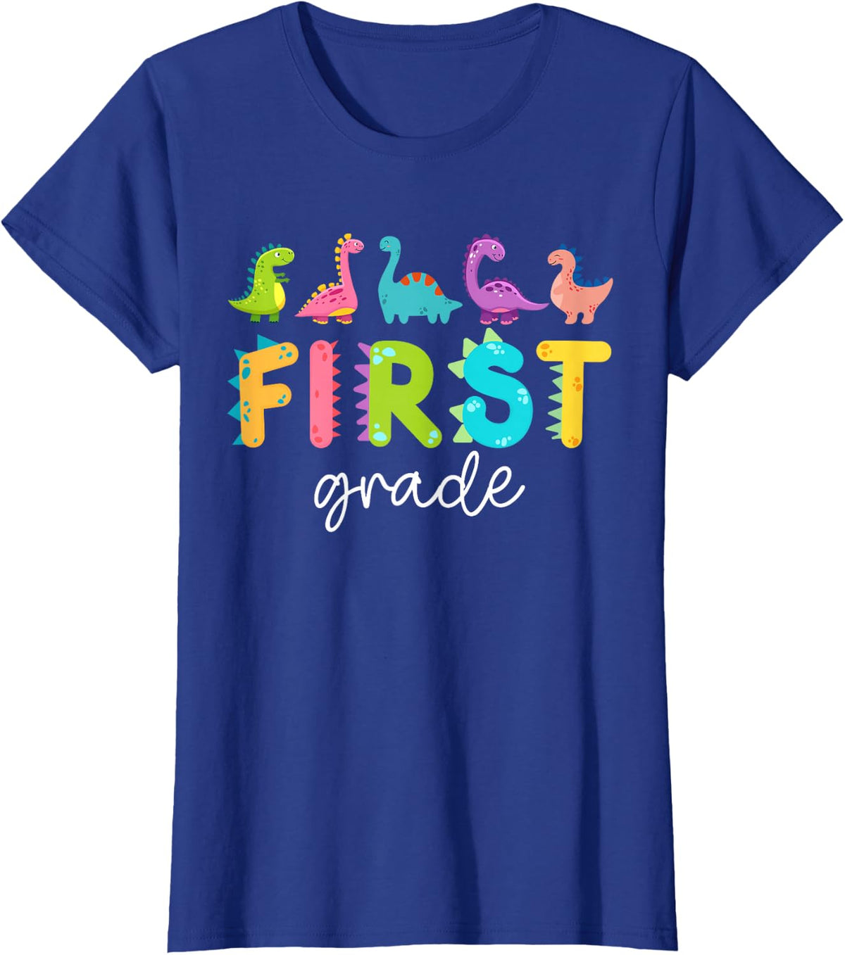 First Grade Dinosaurs Back To School 1st Grade Teacher T-Shirt - Royal Blue