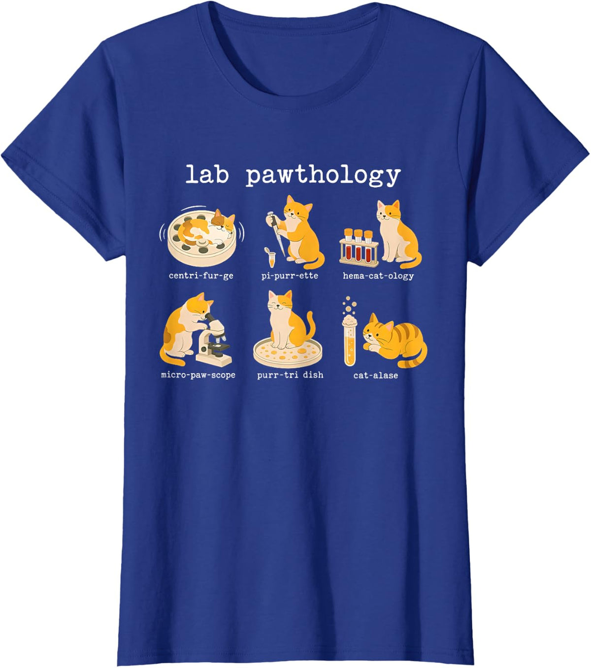 Lab Pawthology Fun Cat Laboratory Tech Science Teacher T-Shirt - Royal Blue