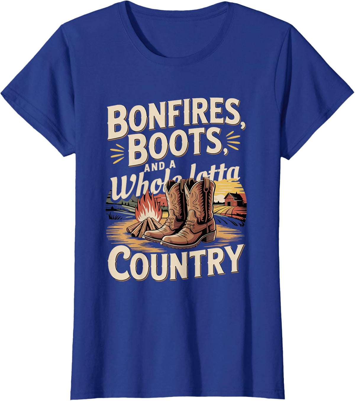 Bonfires Boots and A Whole Lotta Country T-Shirt - Royal Blue