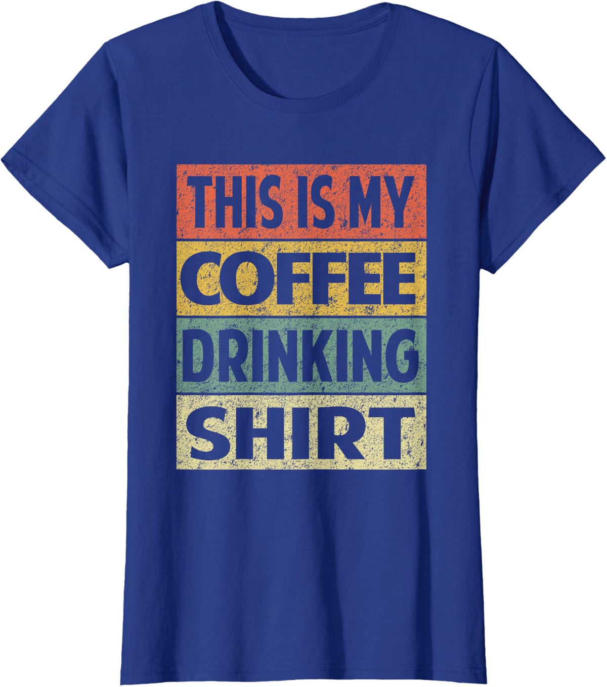 Funny Coffee Shirt This is My Coffee Drinking T-Shirt - Royal Blue