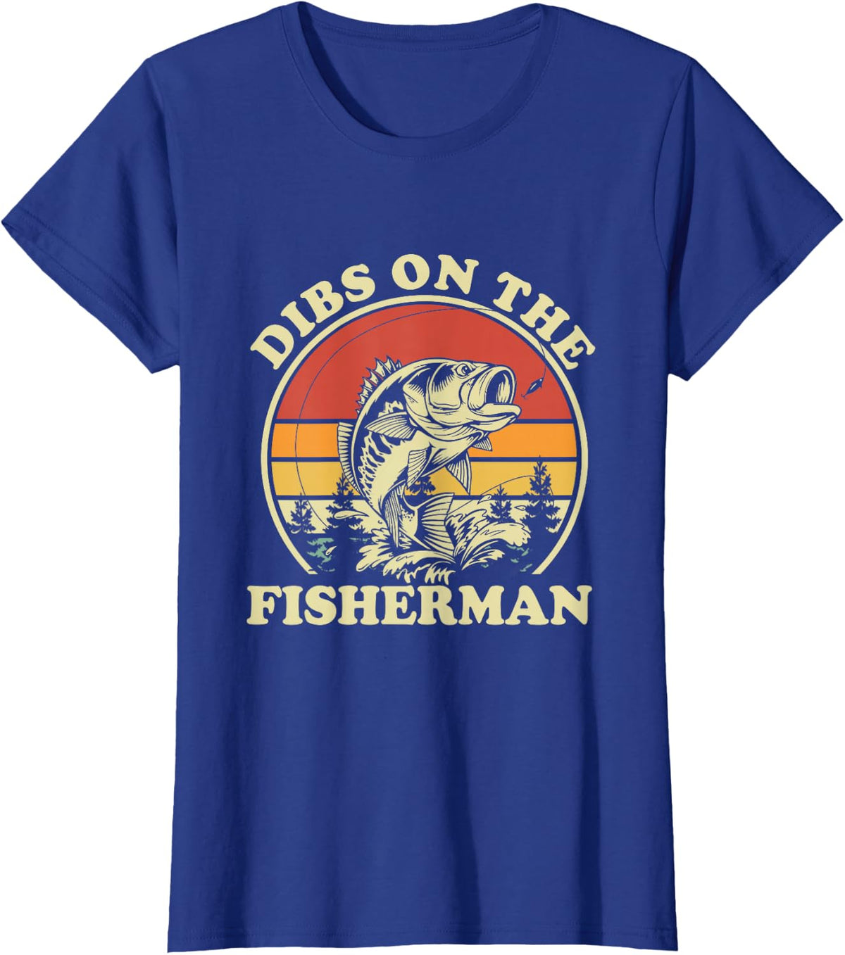 Dibs On The Fisherman Vintage Retro Fishing Wife Girlfriend T-Shirt - Royal Blue