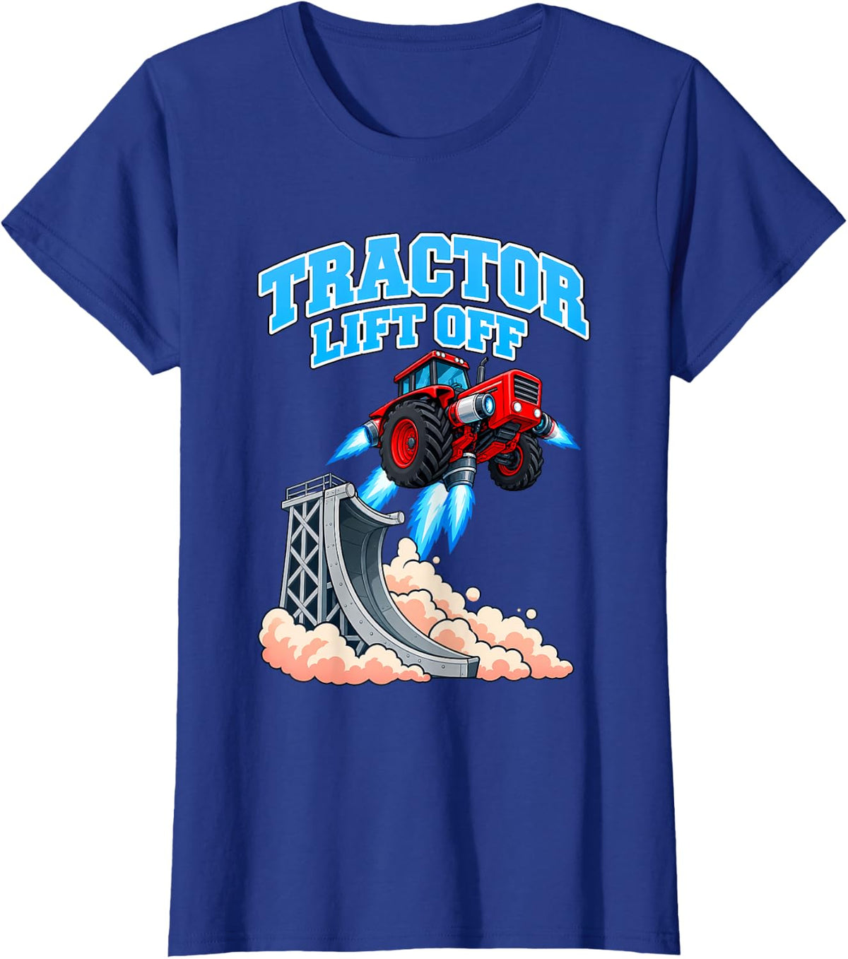 Tractor Lift Off Funny Farmer Gift Lift Off T-Shirt - Royal Blue