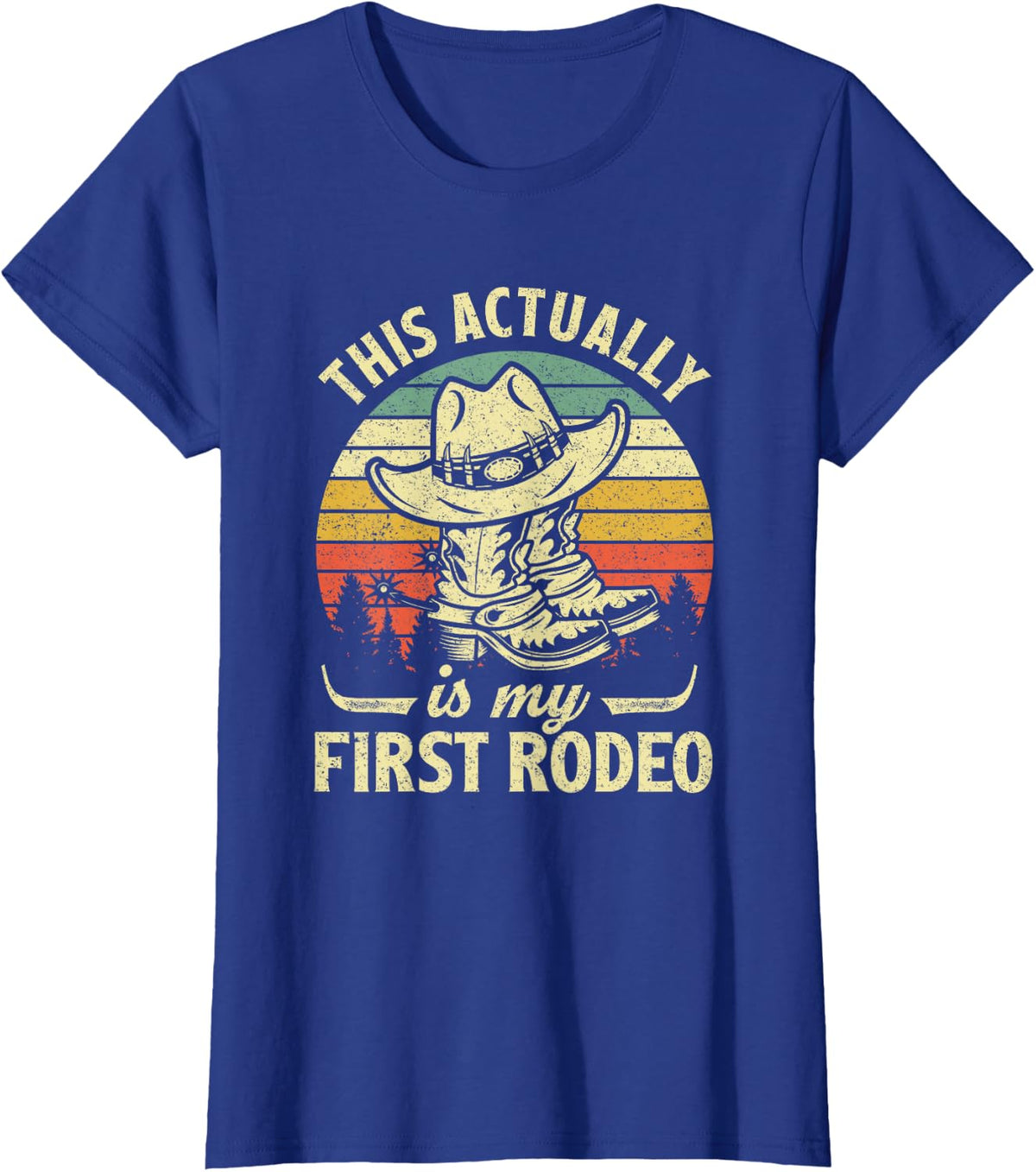 This Actually Is My First Rodeo Cowboy Hat Western Country T-Shirt - Royal Blue