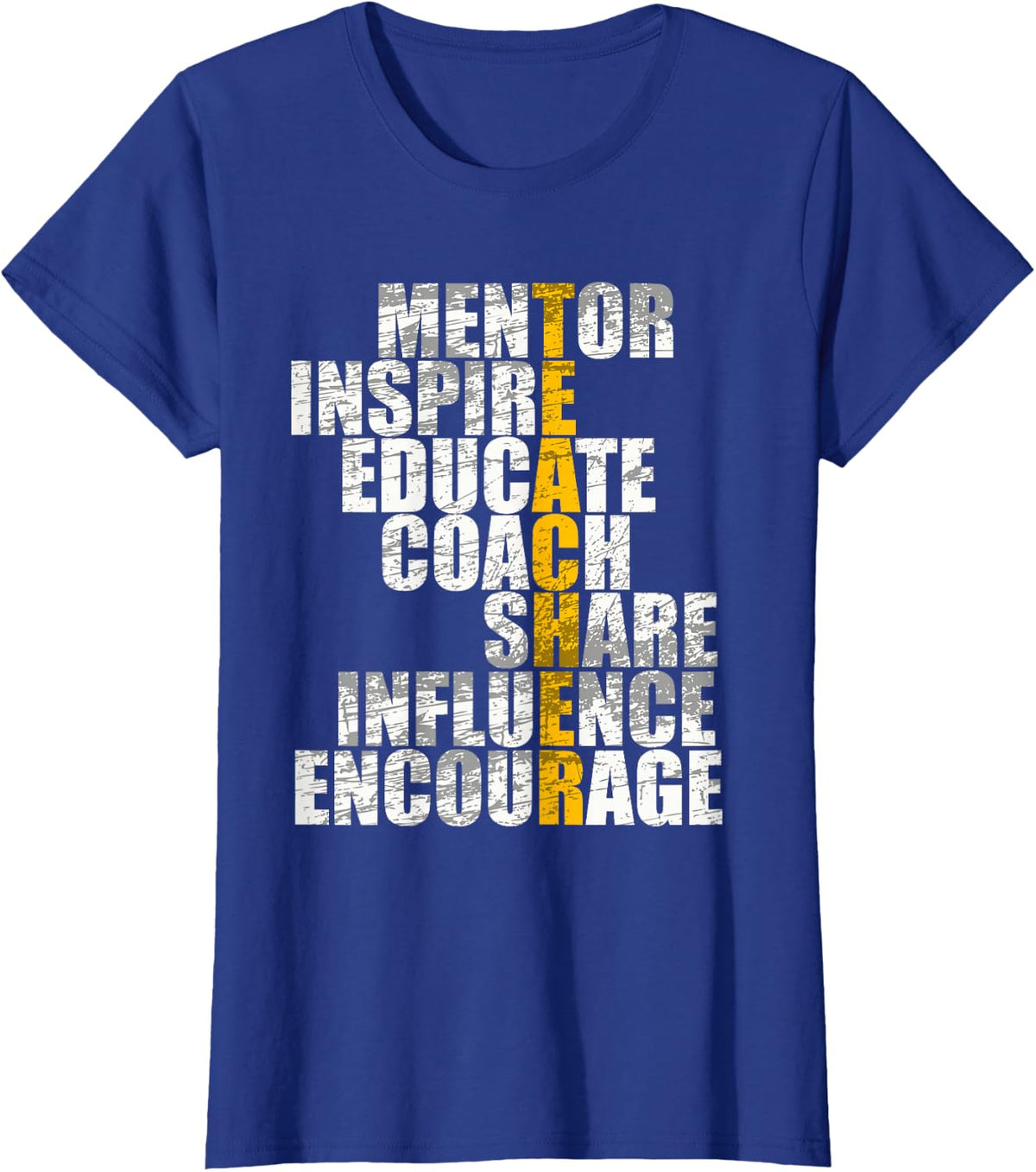 "Mentor Inspire Educate" Teacher Appreciation Apparel T-Shirt - Royal Blue