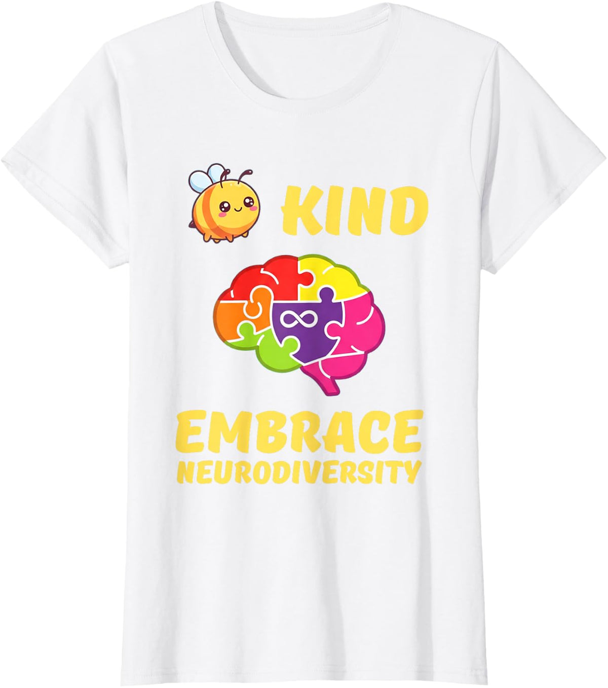 Kind Embrace Neurodiversity Autism ADHD Awareness T-Shirt - White