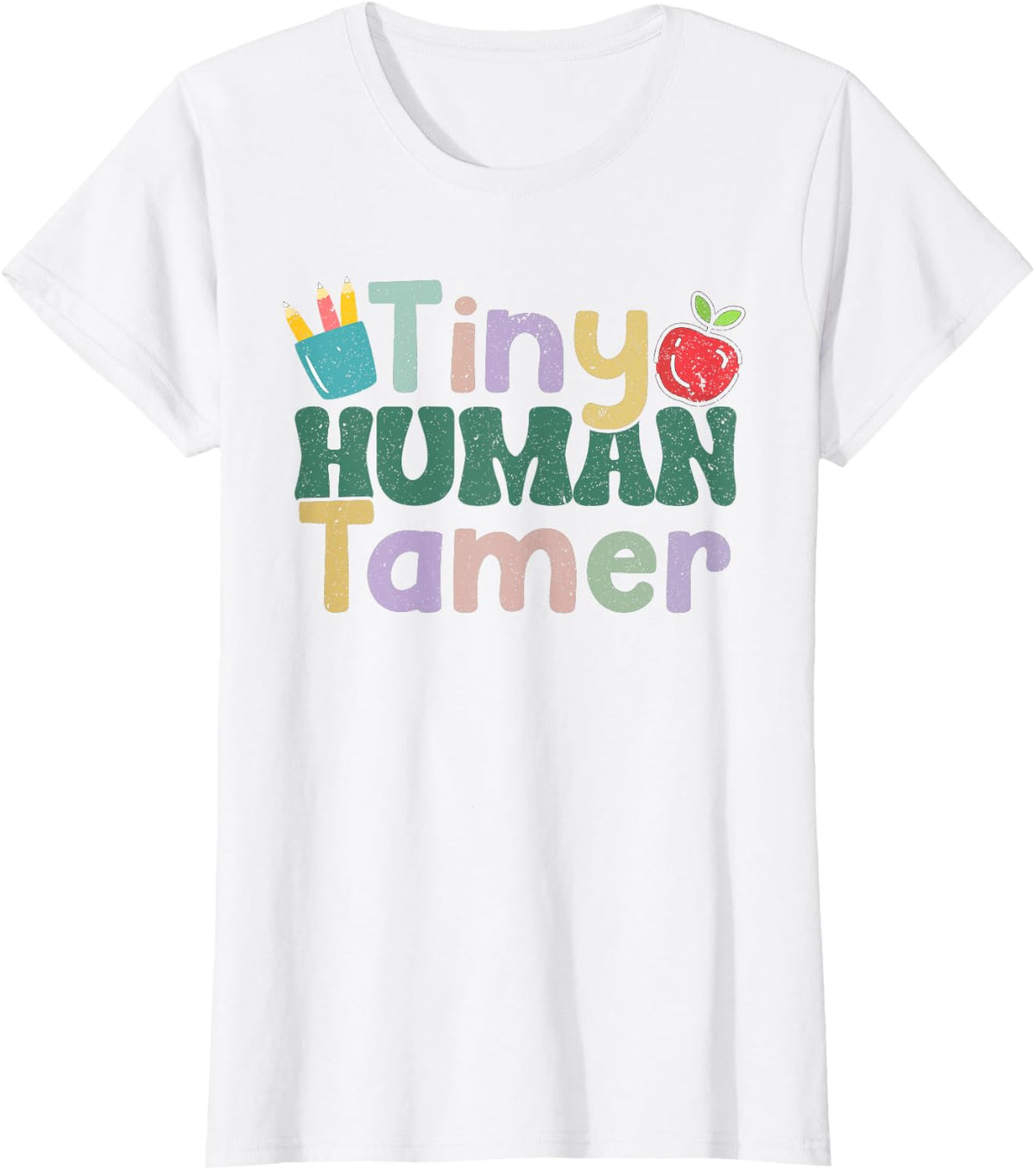 Back to School Appreciation Tiny Human Tamer School Teacher T-Shirt - White