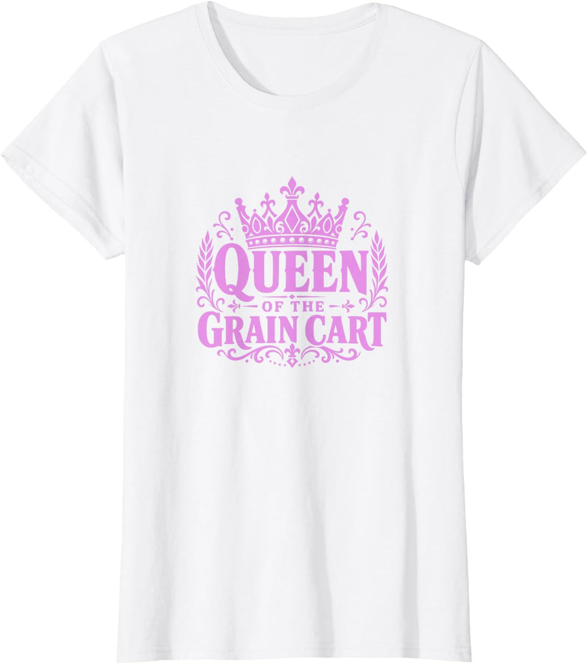 Queen of THE Grain CART - Fun Farming T-Shirt - White