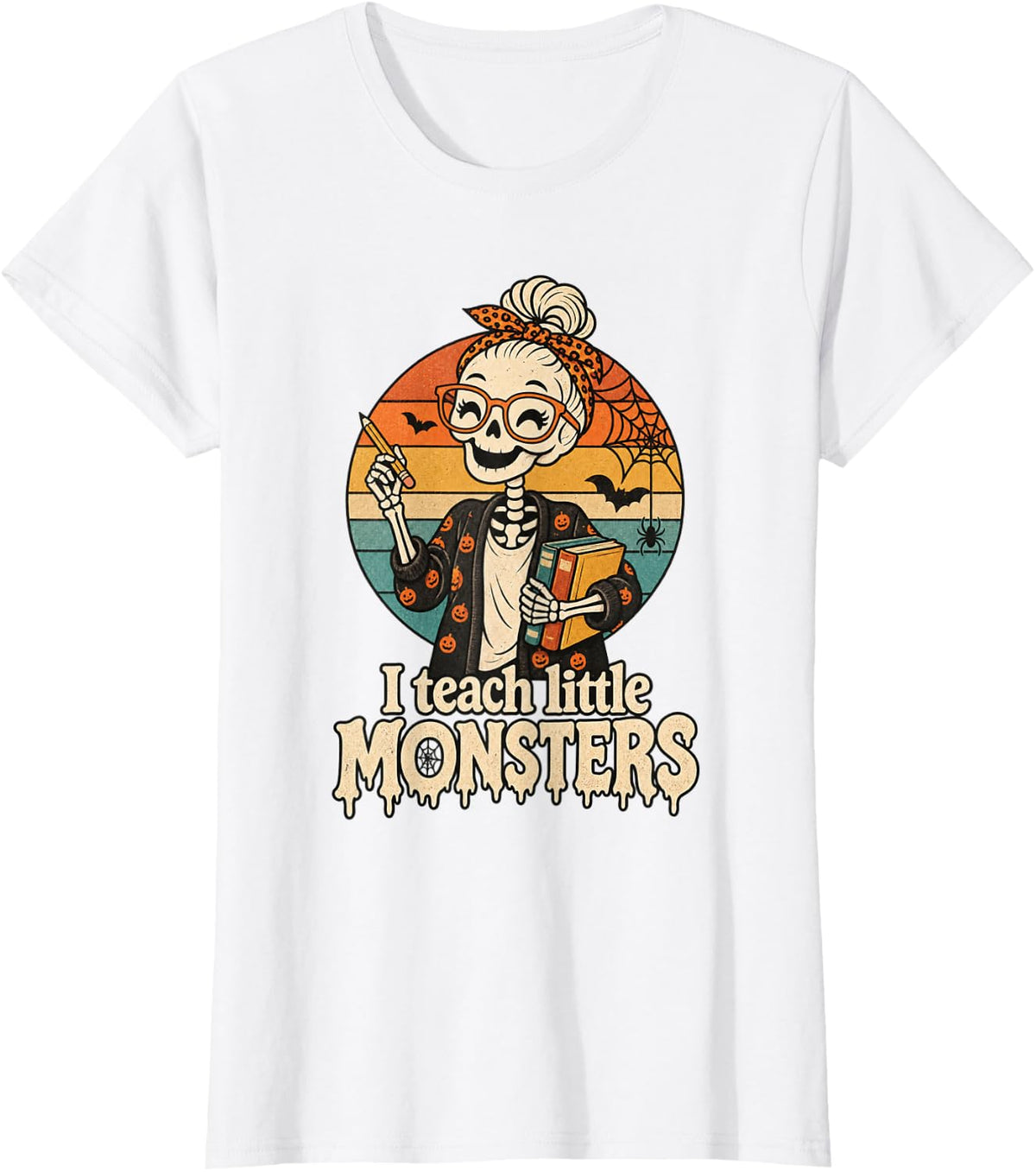 Women's Teach Little Monsters Teacher Halloween Costume T-Shirt - White