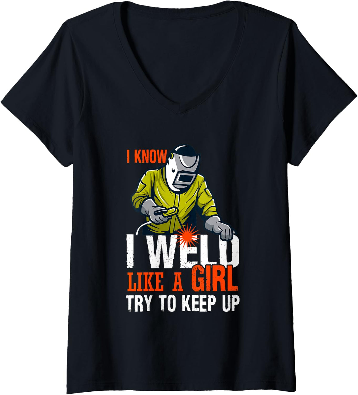 Women's Weld Like a Girl Funny Welding Fabricator Welder Worker V-Neck T-Shirt - Black