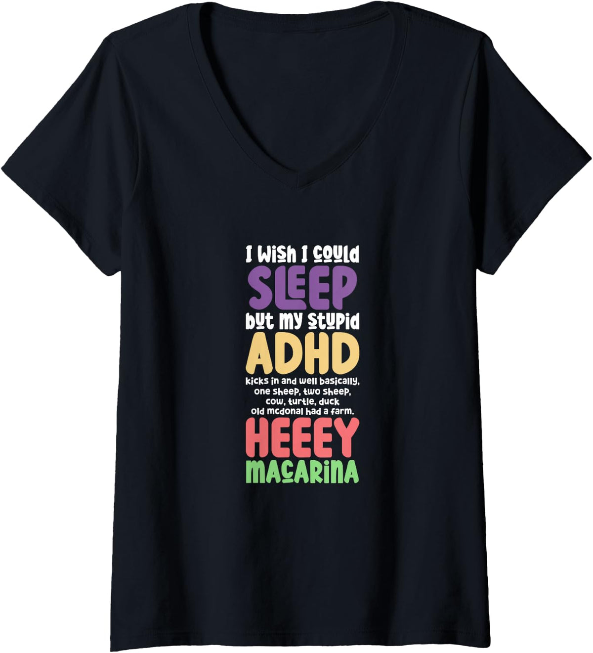 Women's ADHD I Wish I Could Sleep But My Stupid ADHD Kicks in V-Neck T-Shirt - Black