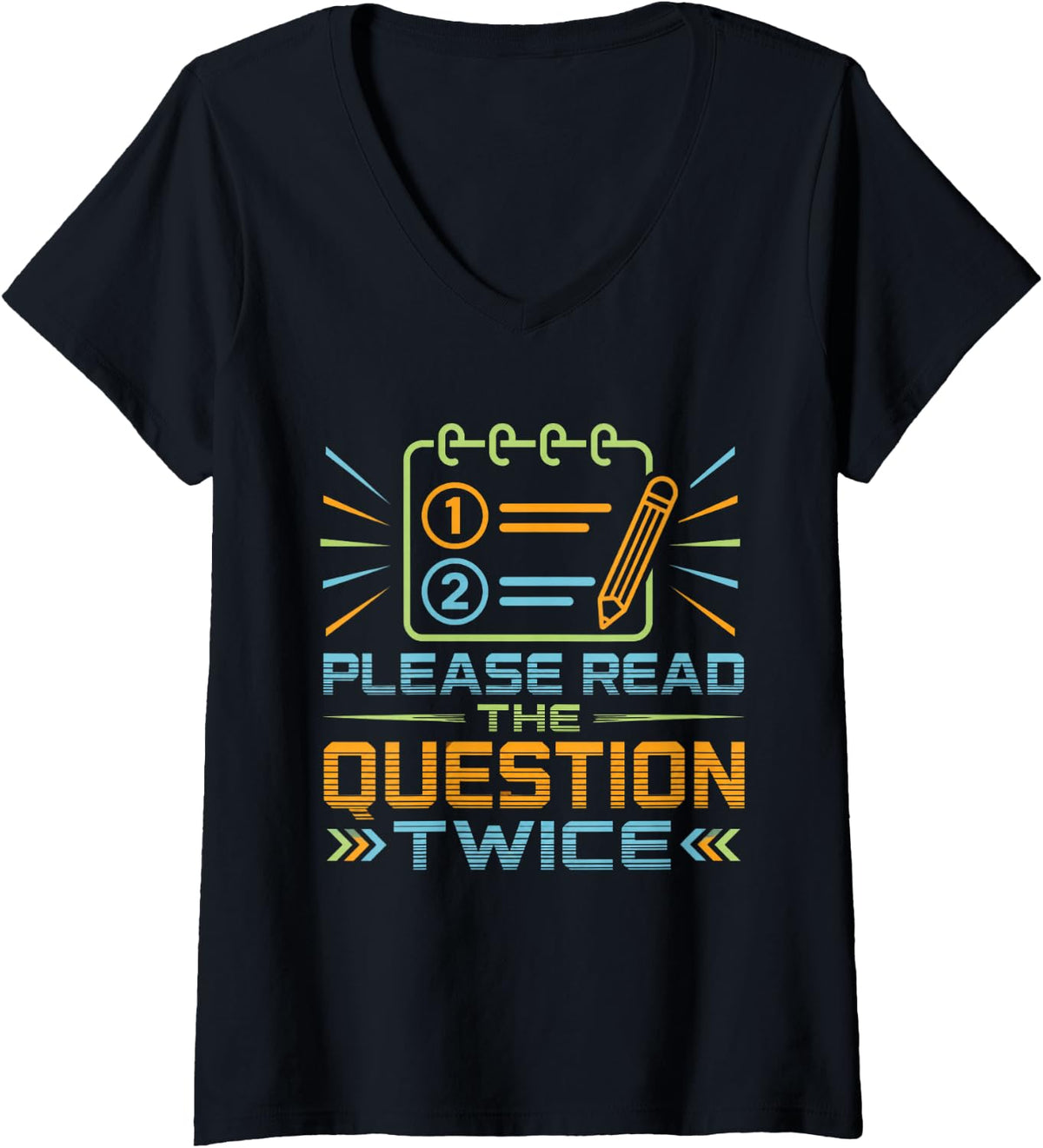 Women's Please Read The Question Twice Math Teacher Middle School V-Neck T-Shirt - Black