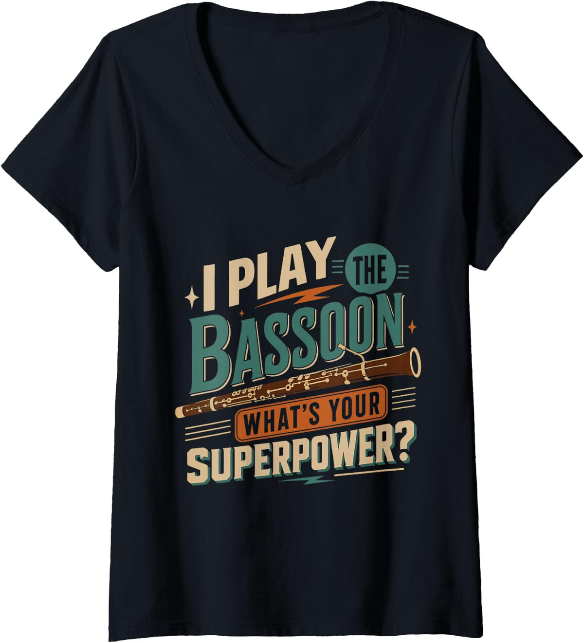 Women's I Play Bassoon What's Your Superpower Musician Humor V-Neck T-Shirt - Black