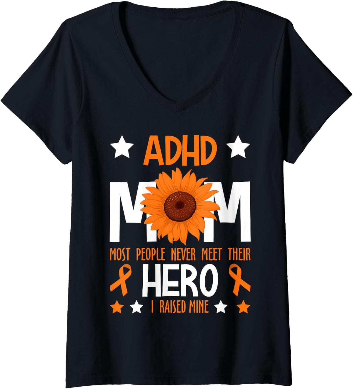 Women's ADHD Mom ADHD Awareness Month Family Support Orange Ribbon V-Neck T-Shirt - Black