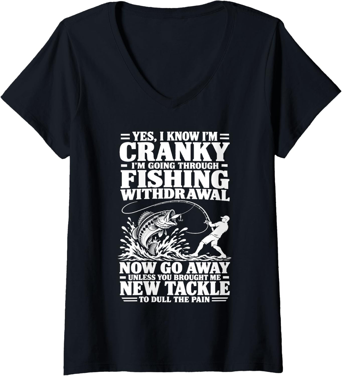 Women's Fishing Fisherman Funny Fish Lover Angler Fishermen V-Neck T-Shirt - Black