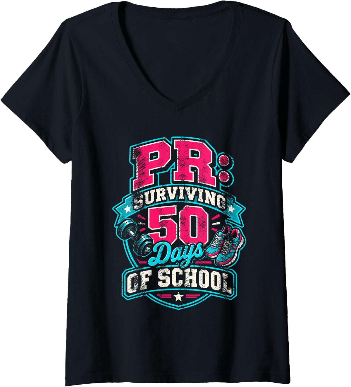 Women's PR Surviving 50 Days of School Funny Teacher Gym Fitness Pun V-Neck T-Shirt - Black