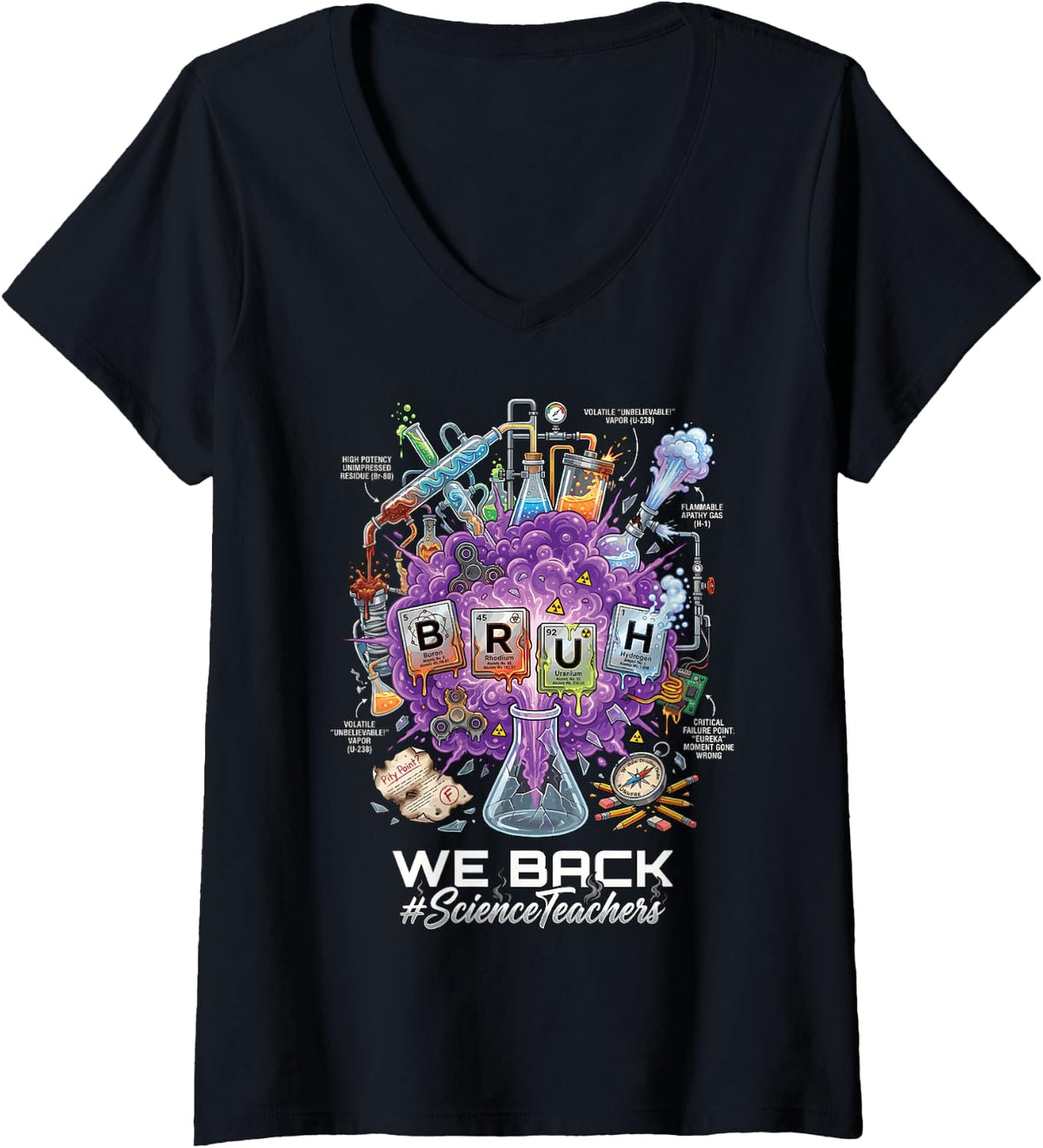 Women's Bruh We Back Science Teachers Physics Biology Lab Educators V-Neck T-Shirt - Black