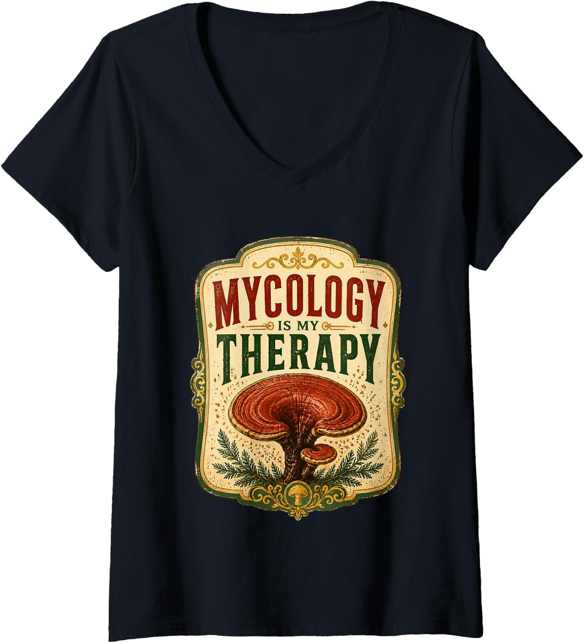 Women's Mycology is My Therapy Reishi Mushroom Forager V-Neck T-Shirt - Black