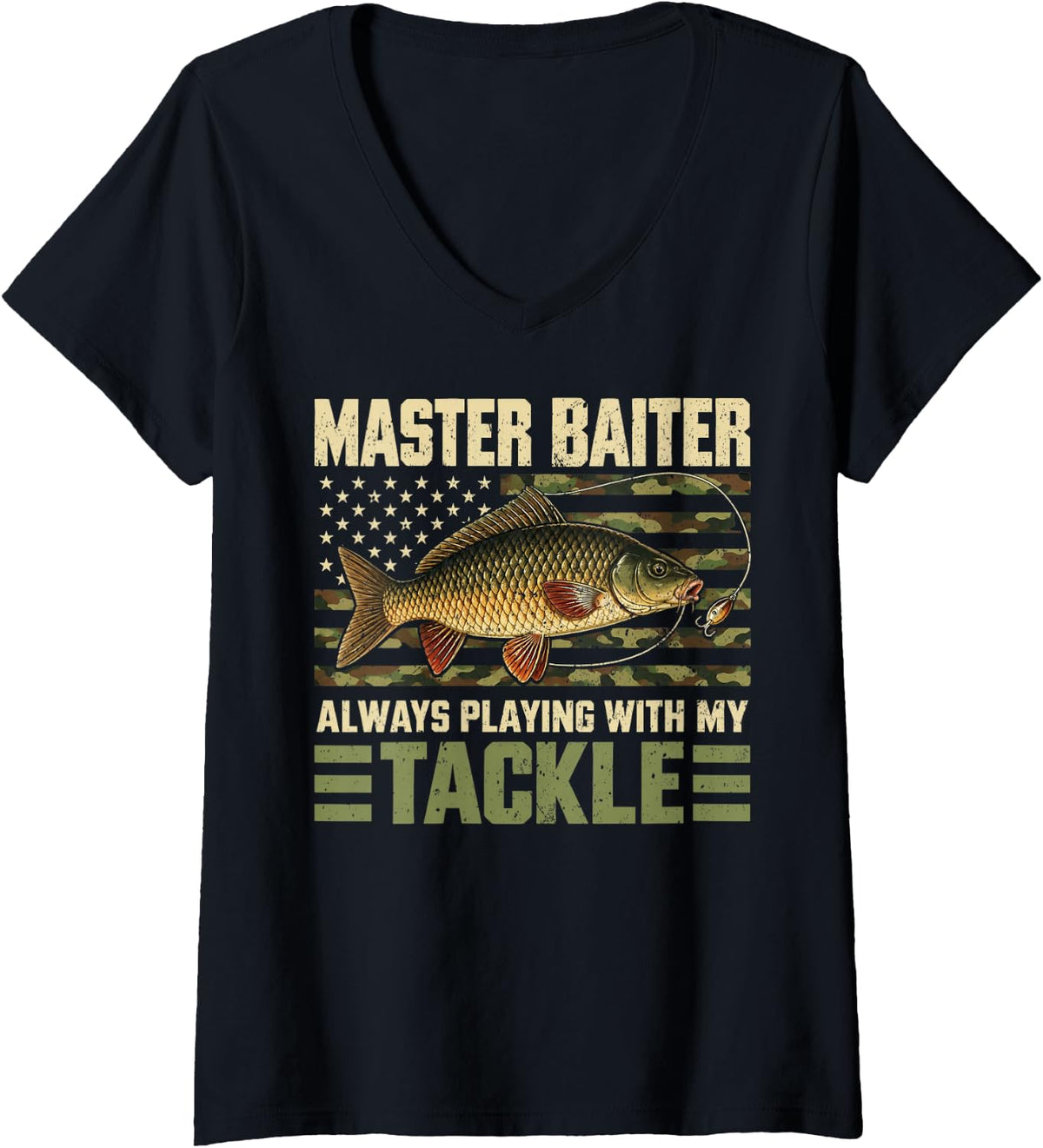 Women's Master Baiter Always Playing with My Tackle Fishing Camo V-Neck T-Shirt - Black