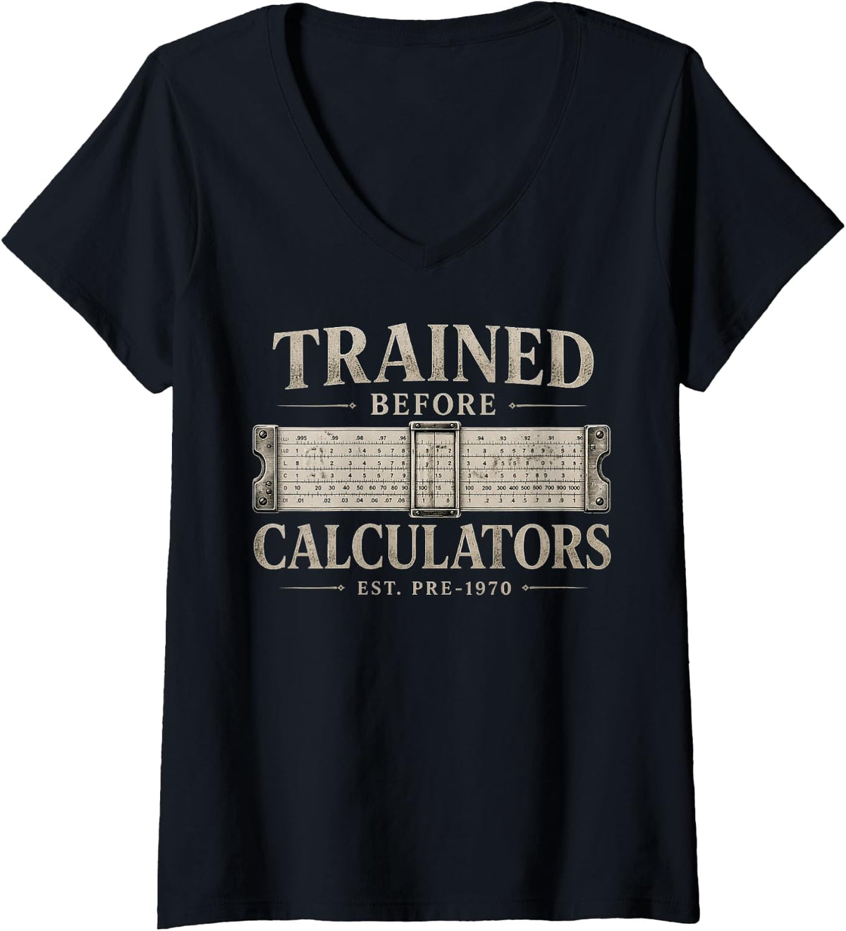 Women's Trained Before Calculators Est Pre 1970 Funny Engineer Math V-Neck T-Shirt - Black