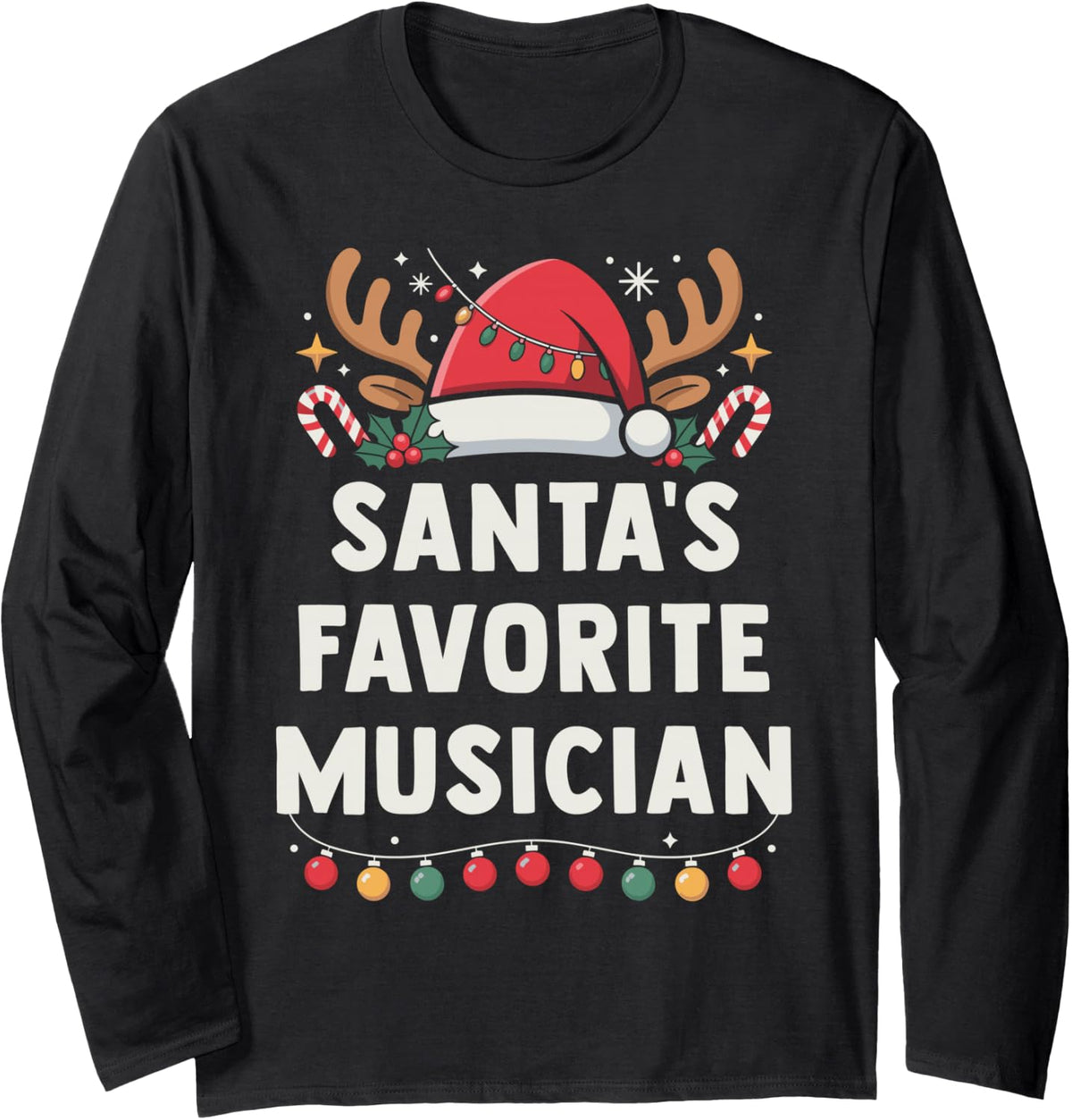 Santa's Favorite Musician Xmas Concert Holiday Recital Long Sleeve T-Shirt - Adult Unisex Black