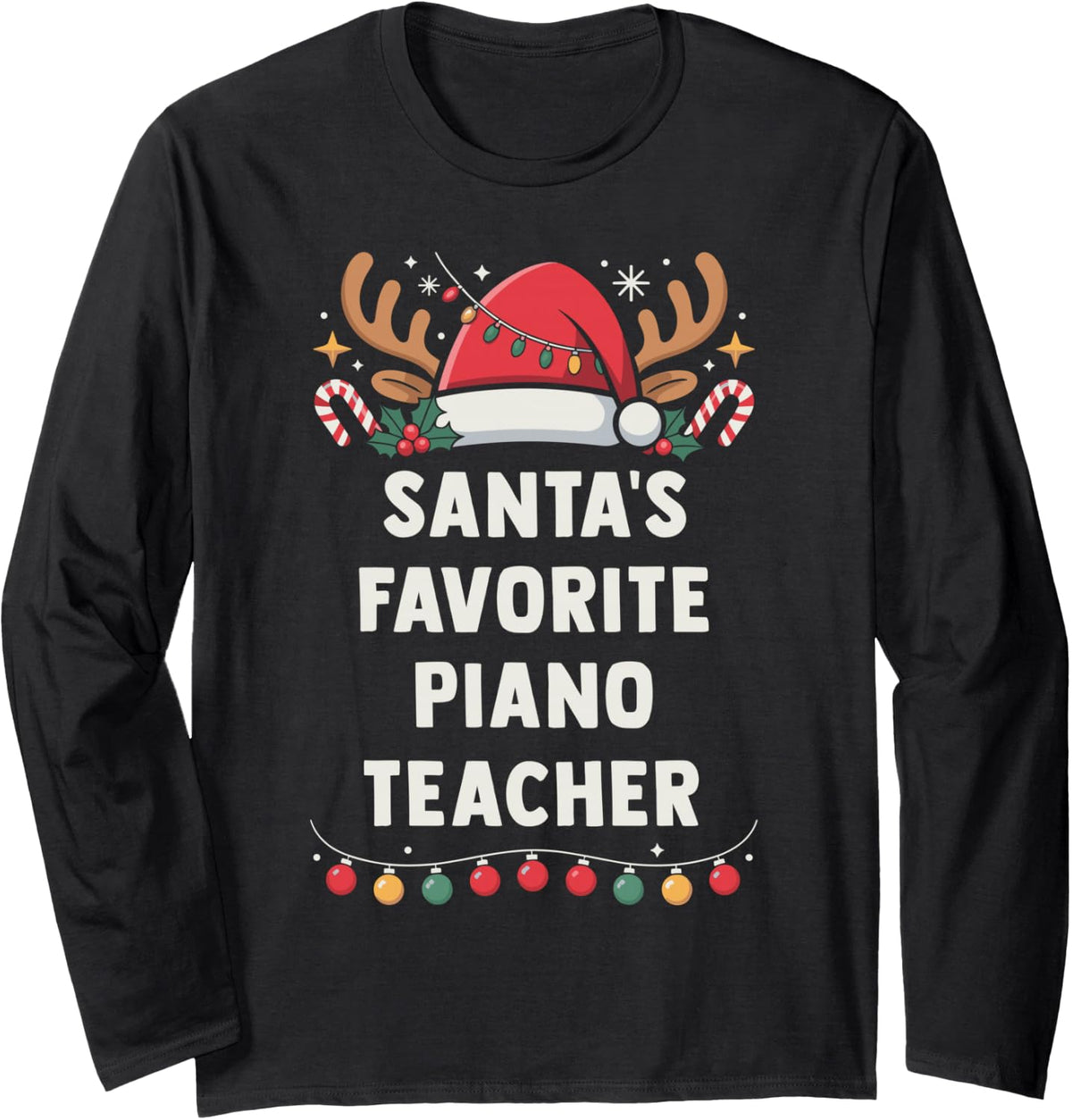 Santa's Favorite Piano Teacher Christmas Concert Band Squad Long Sleeve T-Shirt - Adult Unisex Black