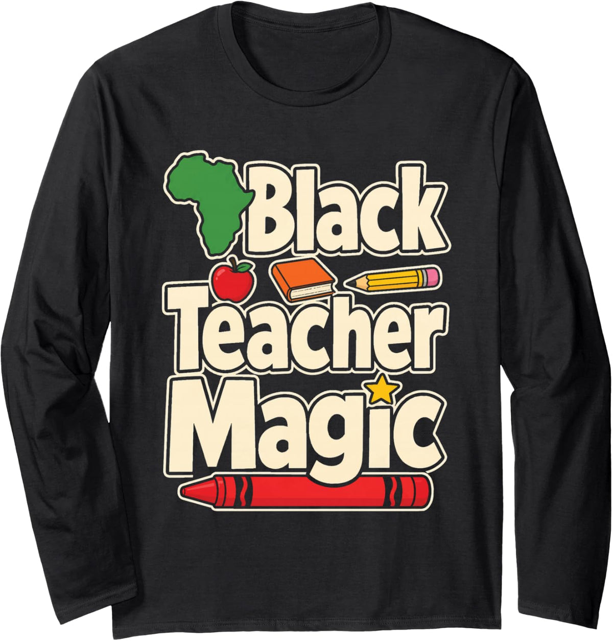 Black Teacher Magic Elementary School Classroom Long Sleeve T-Shirt - Adult Unisex Black