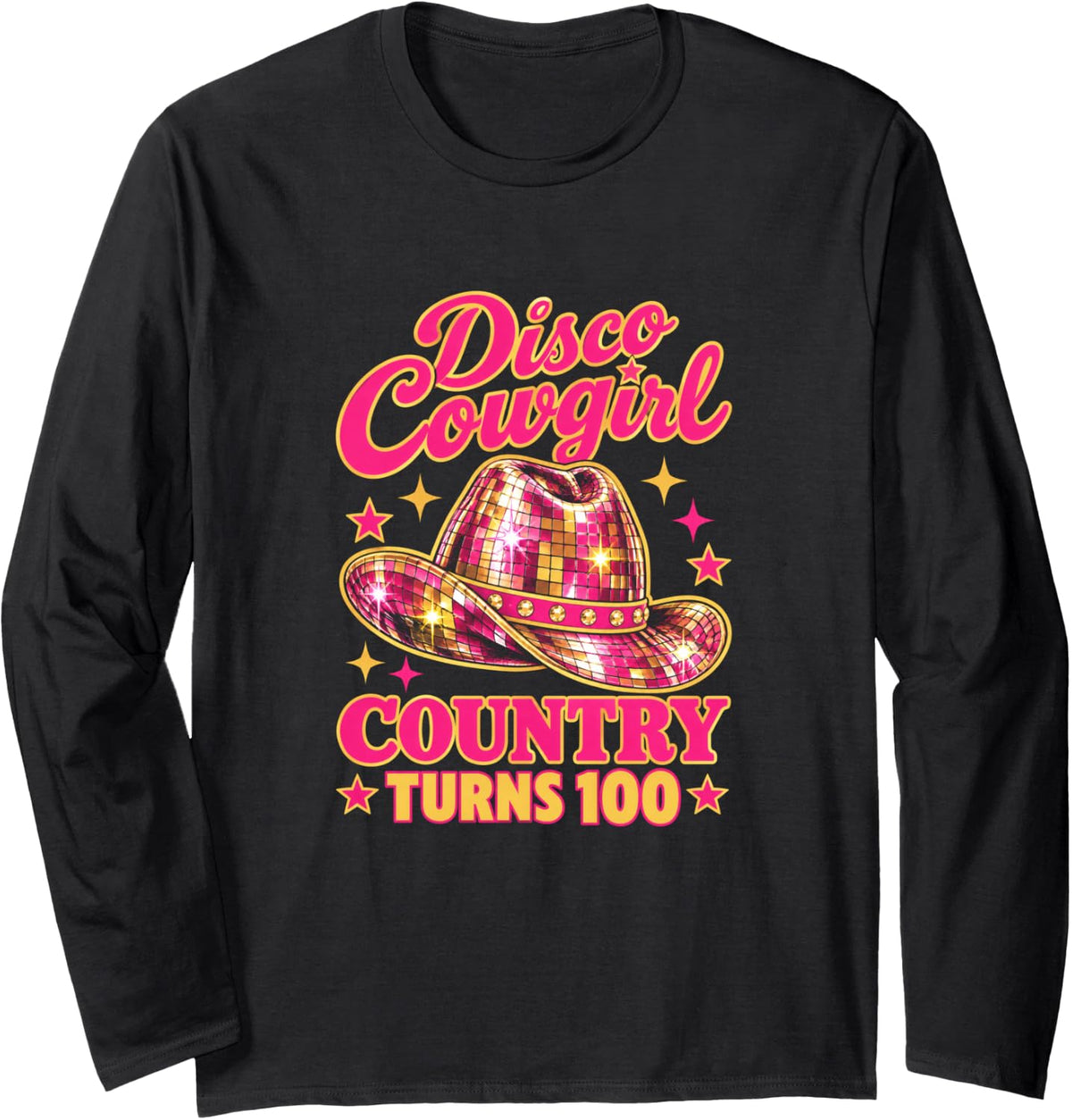 Disco Cowgirl Country Turns 100 Western Birthday Long Sleeve T-Shirt - Adult Unisex Black