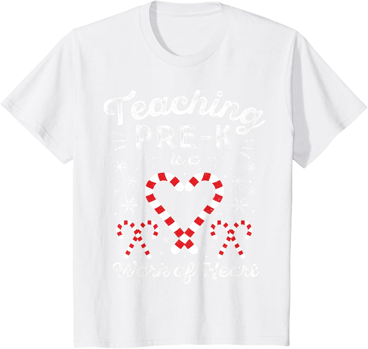 Christmas Candy Cane Work of Heart Preschool Teacher T-Shirt Tee for Pre K Teachers - White