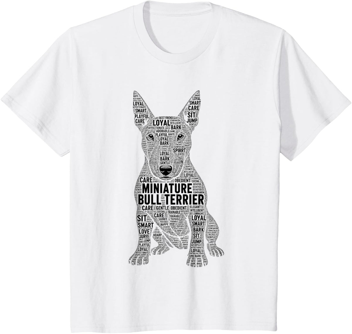 Miniature Bull Terrier Lover Words Miniature Bull Terrier T-Shirt - White