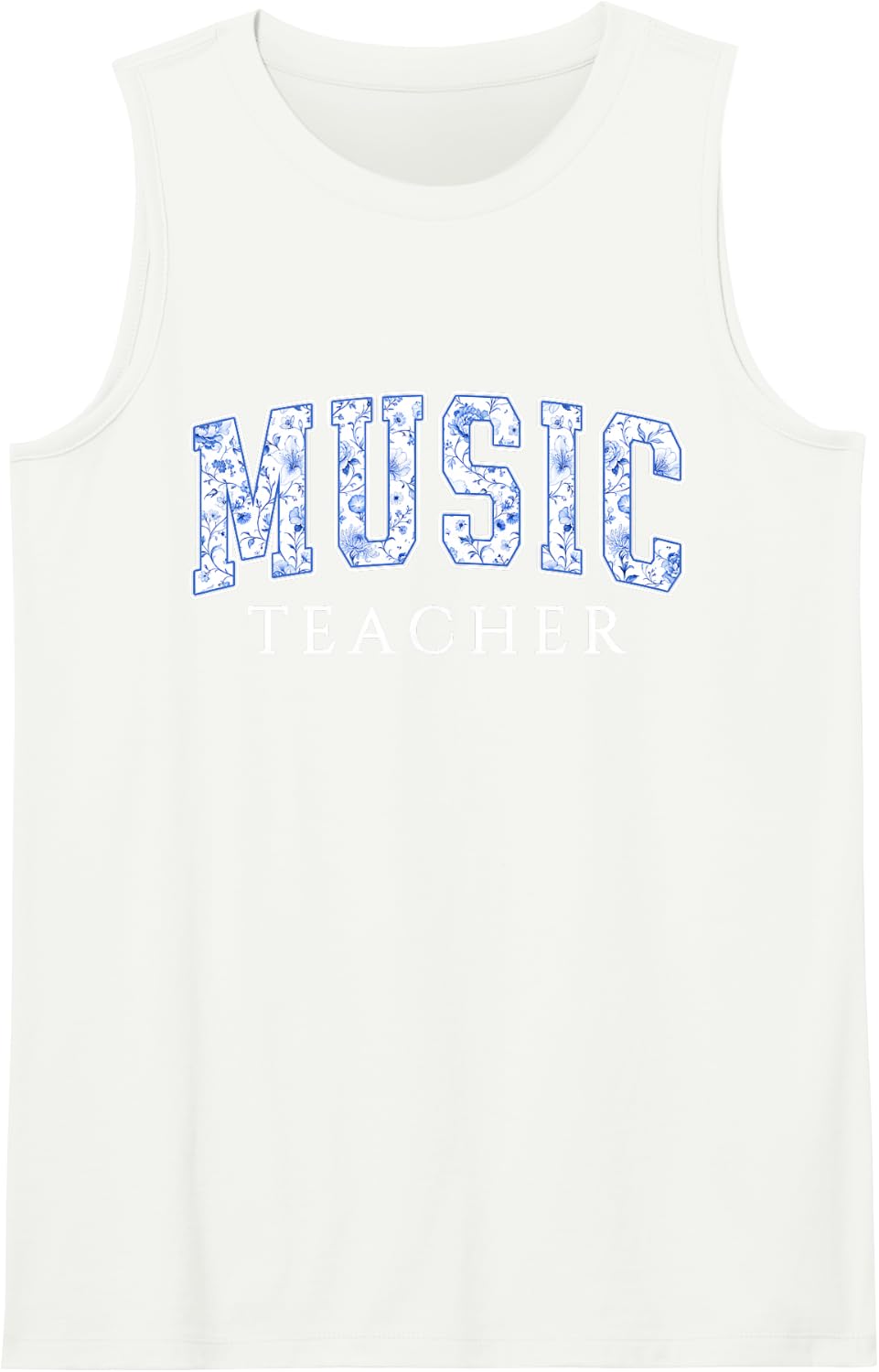 Music Teacher Blue Floral Varsity Letters Music Educator Sleeveless Tank Top - White