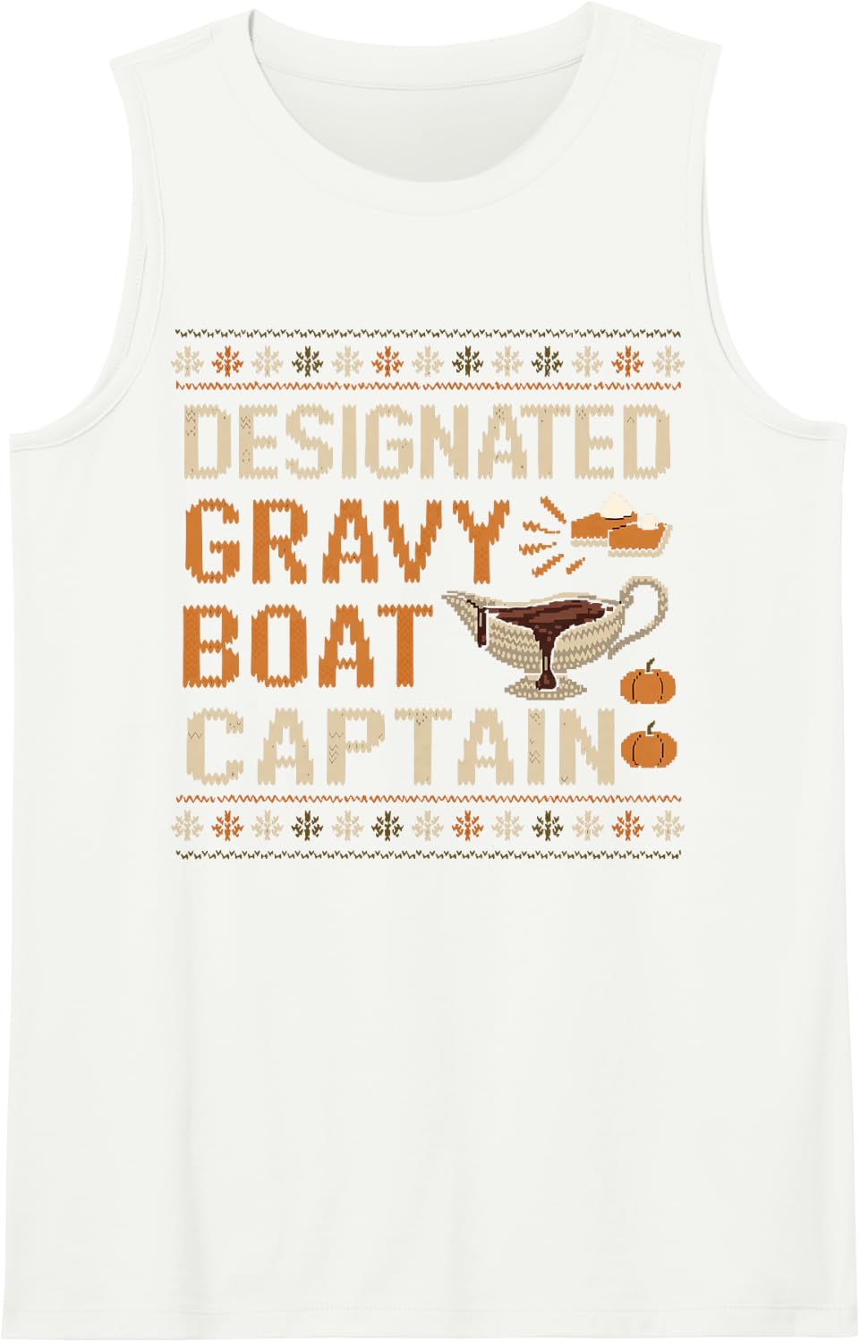 Designated Gravy Boat Captain Thanksgiving Dinner Family Tee Sleeveless Tank Top - White