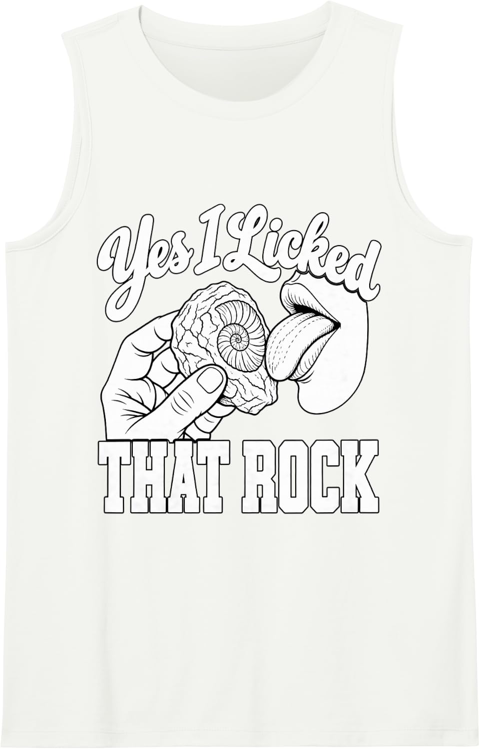 Paleontology Yes I Licked that Rock Tongue Nerd Humor Sleeveless Tank Top - White