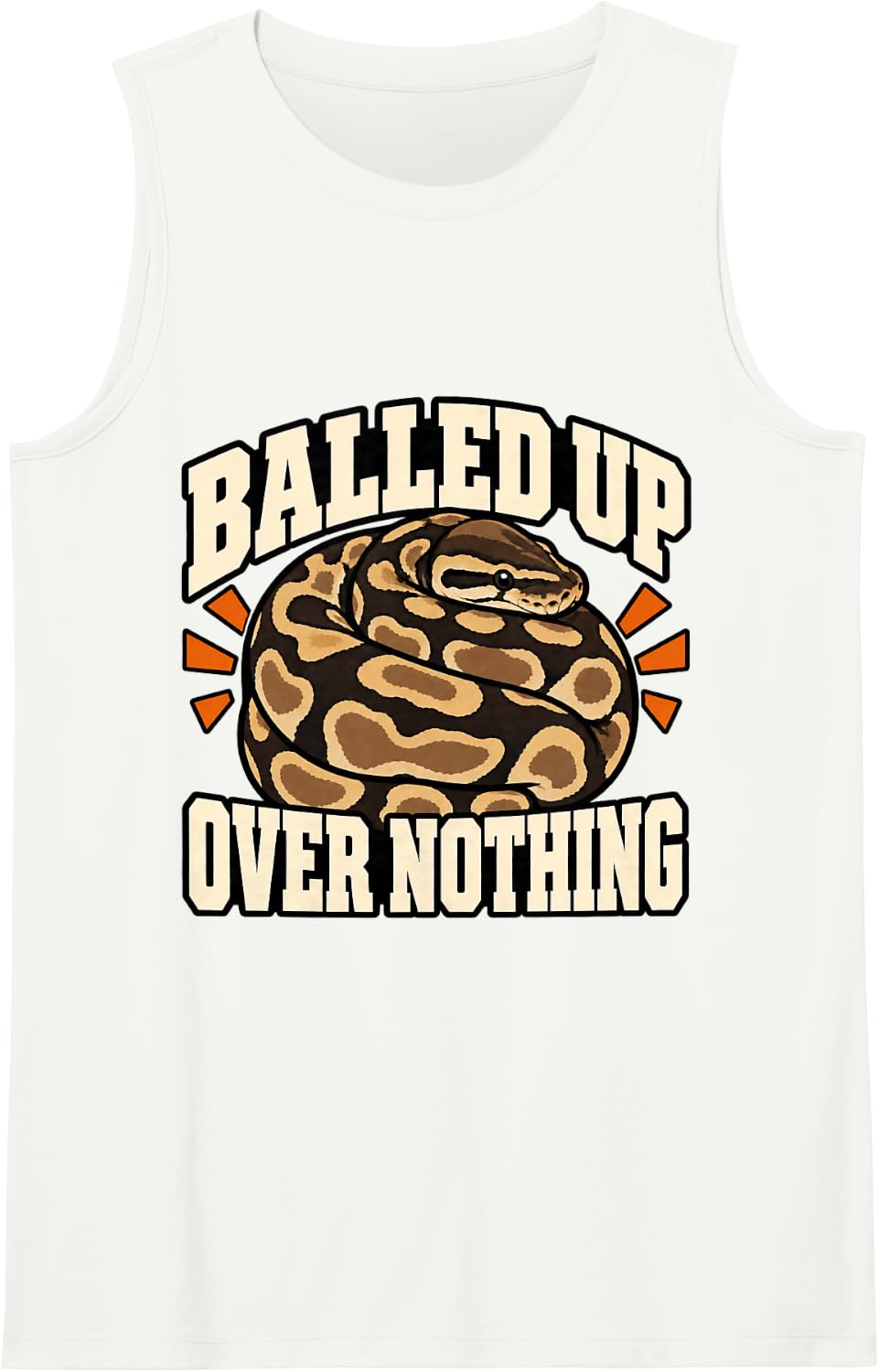 Ball Python Balled Up Over Nothing Snake Lover Reptile Funny Sleeveless Tank Top - White