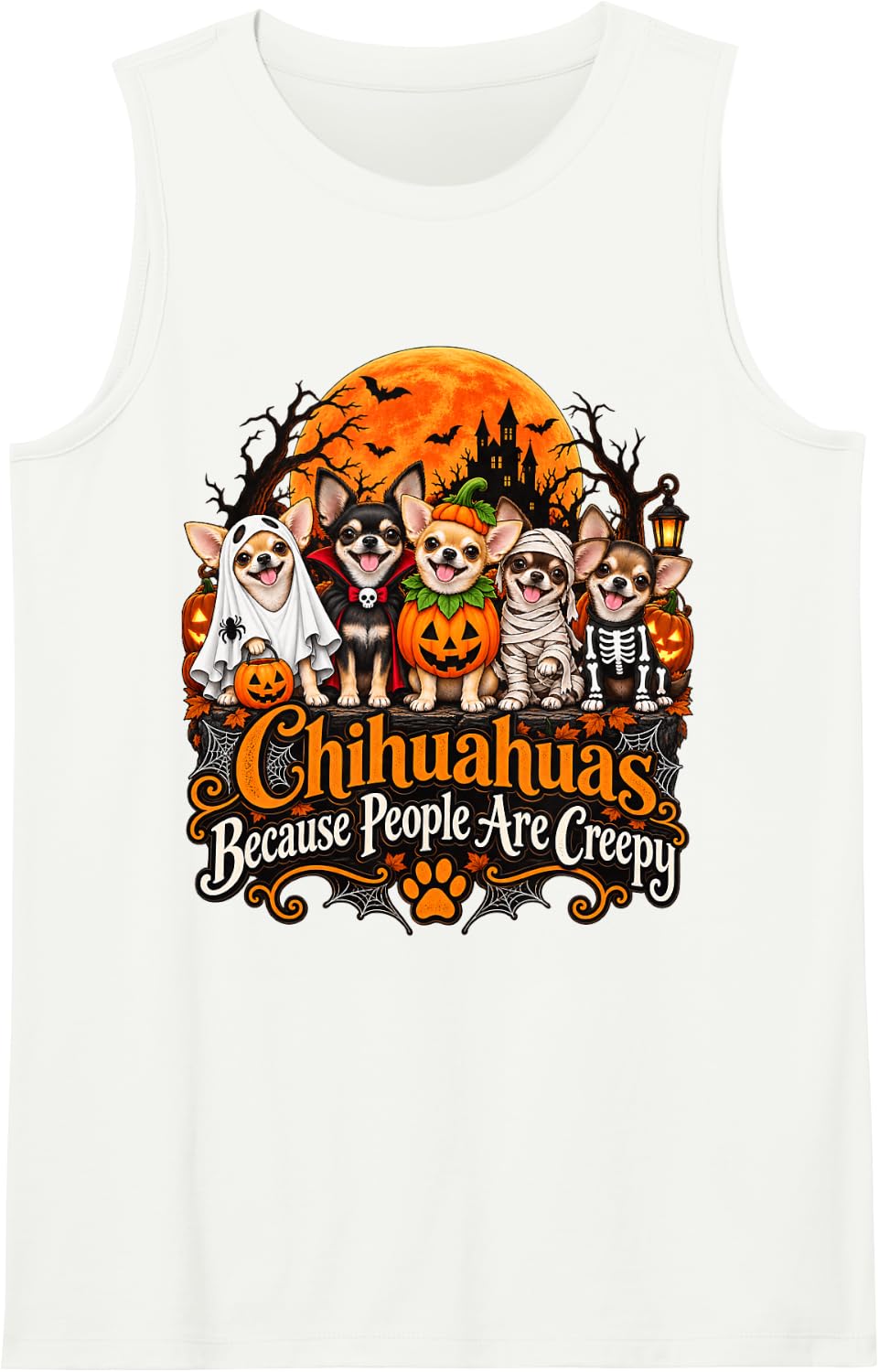 Chihuahua Because People are Creepy Funny Halloween Dog Cost Sleeveless Tank Top - White